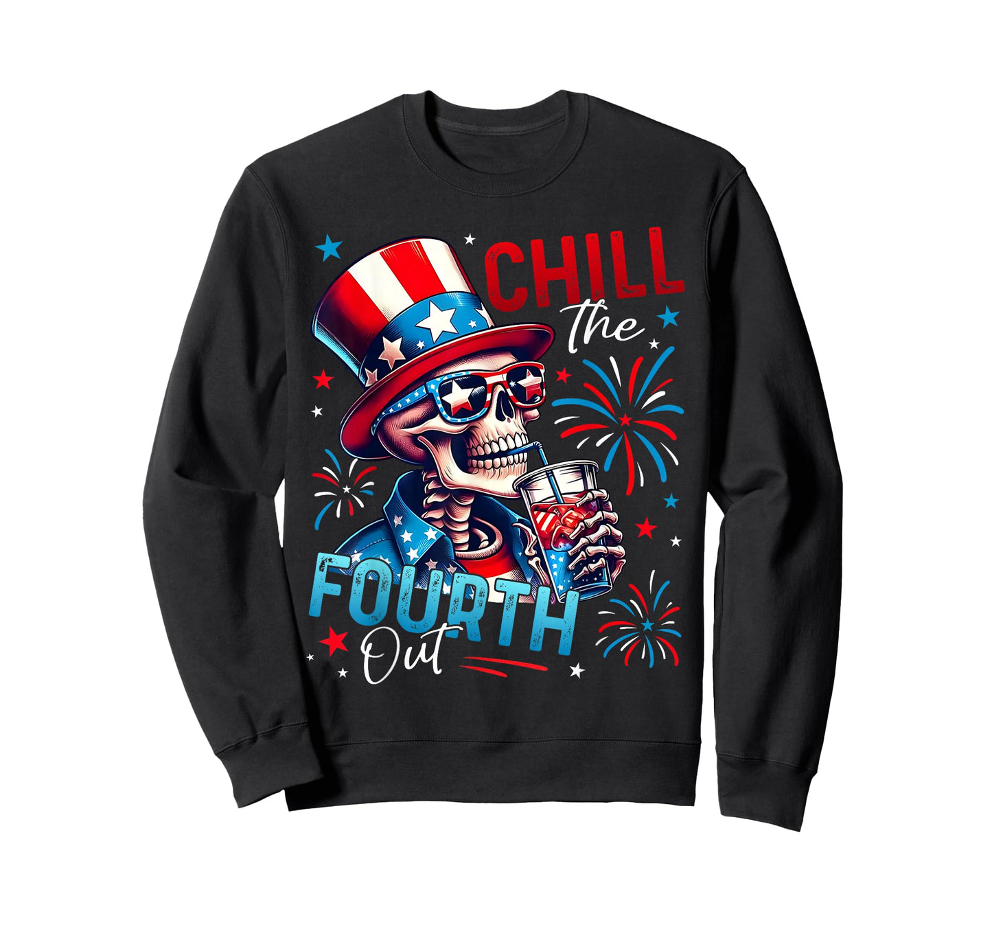 Chill The Fourth Out Funny Skeleton 4th Of July Patriotic T-Shirt