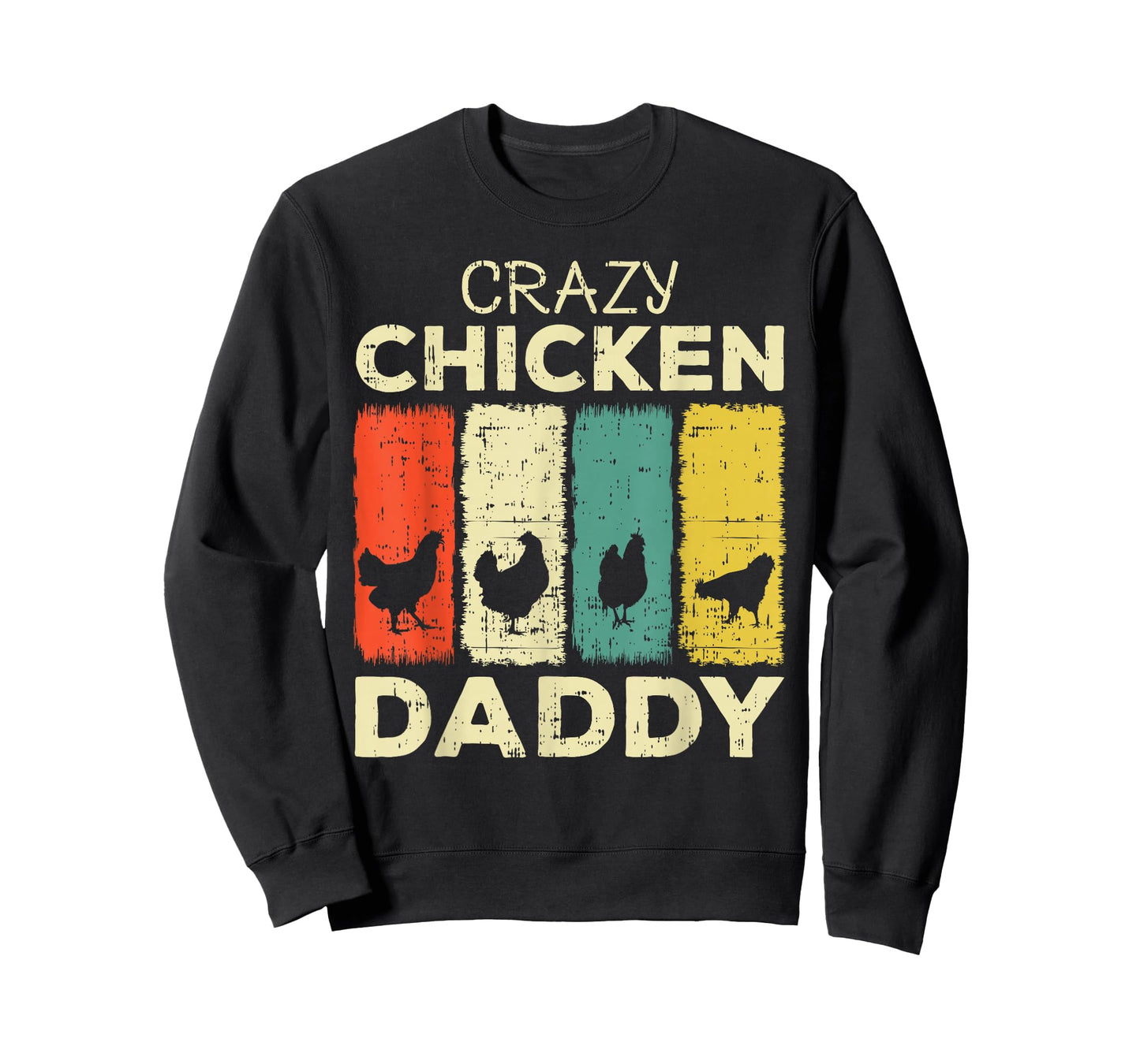 Crazy Chicken Daddy T-Shirt