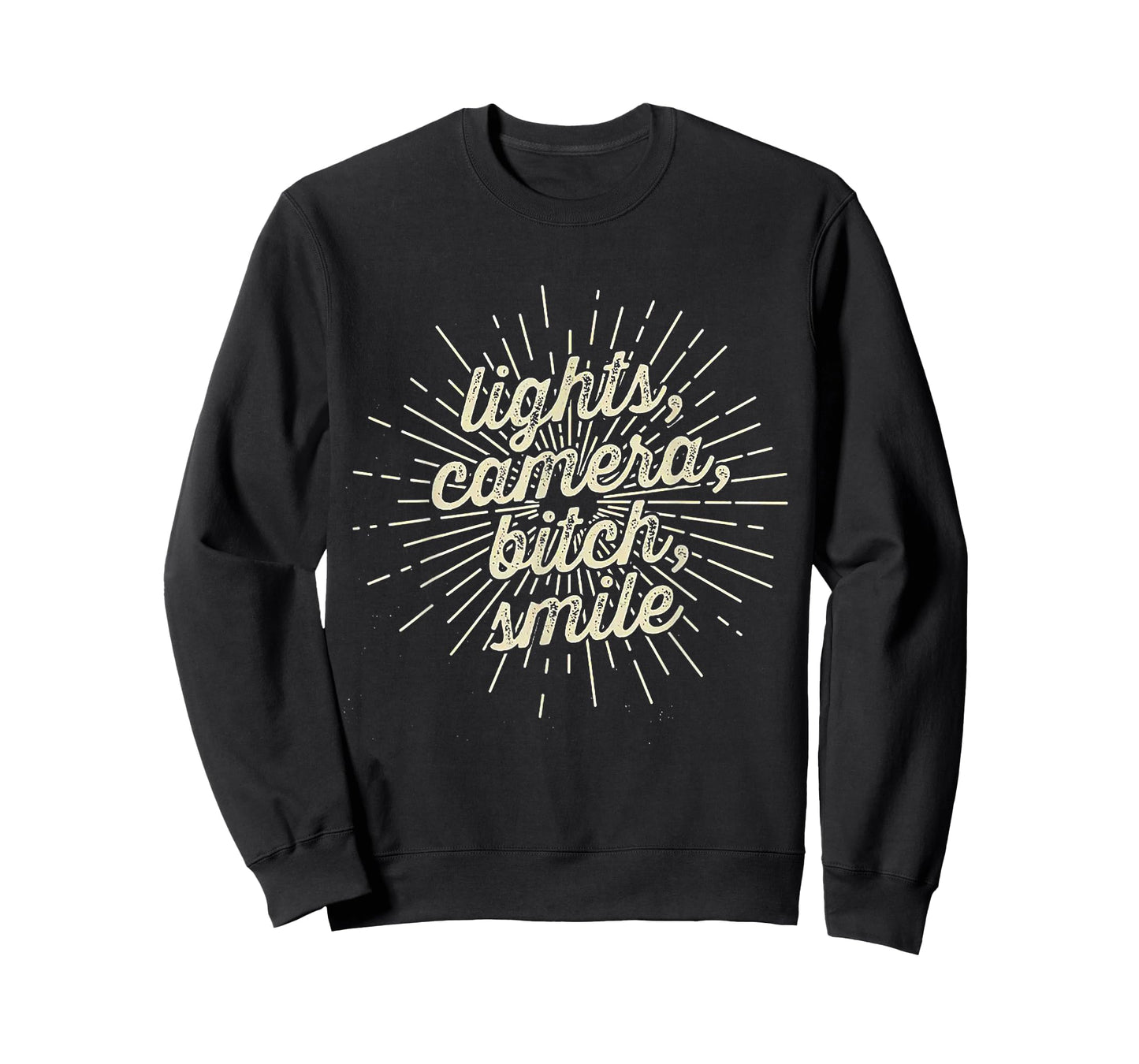 Lights Camera Bitch Smile T-Shirt