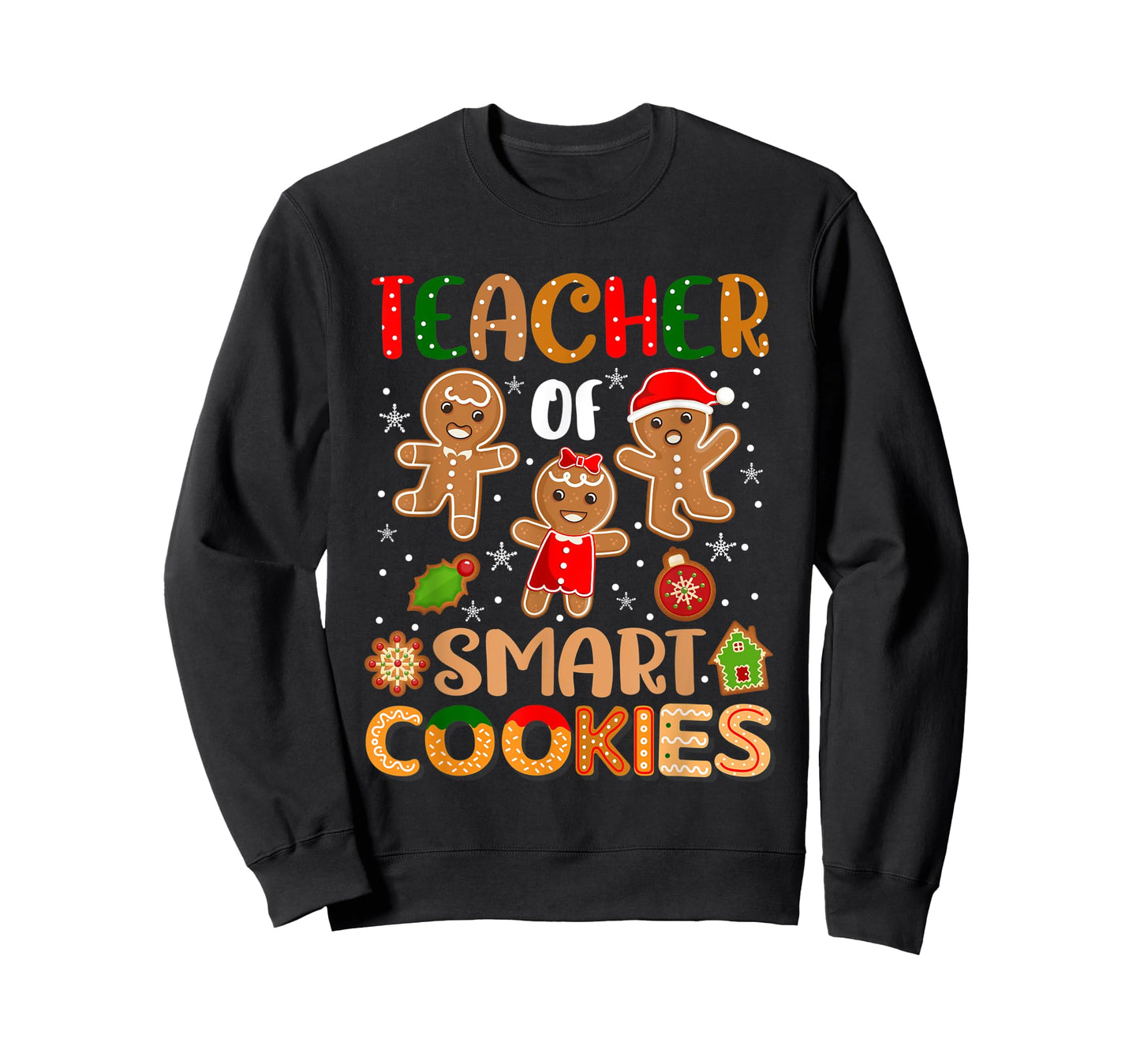 Cute Teacher Of Smart Cookies Christmas Gingerbread Teacher T-Shirt for Men Women