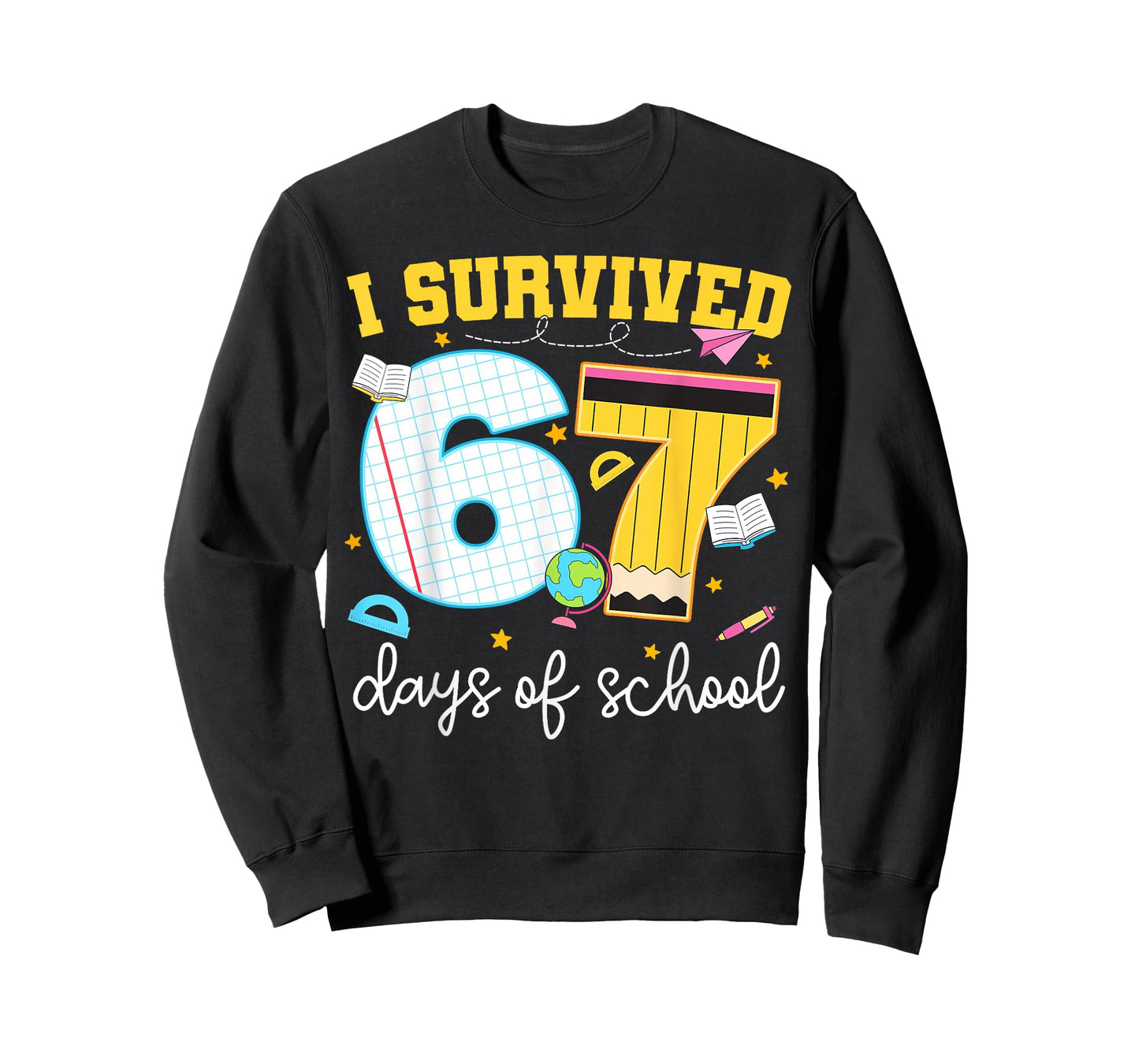 I Survived 67 Days of School Funny Meme Girl Boy Teacher T-Shirt