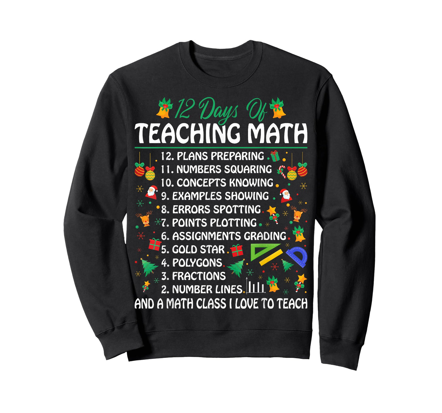 12 Days of Teaching Math - Funny Math Teacher Christmas T-Shirt