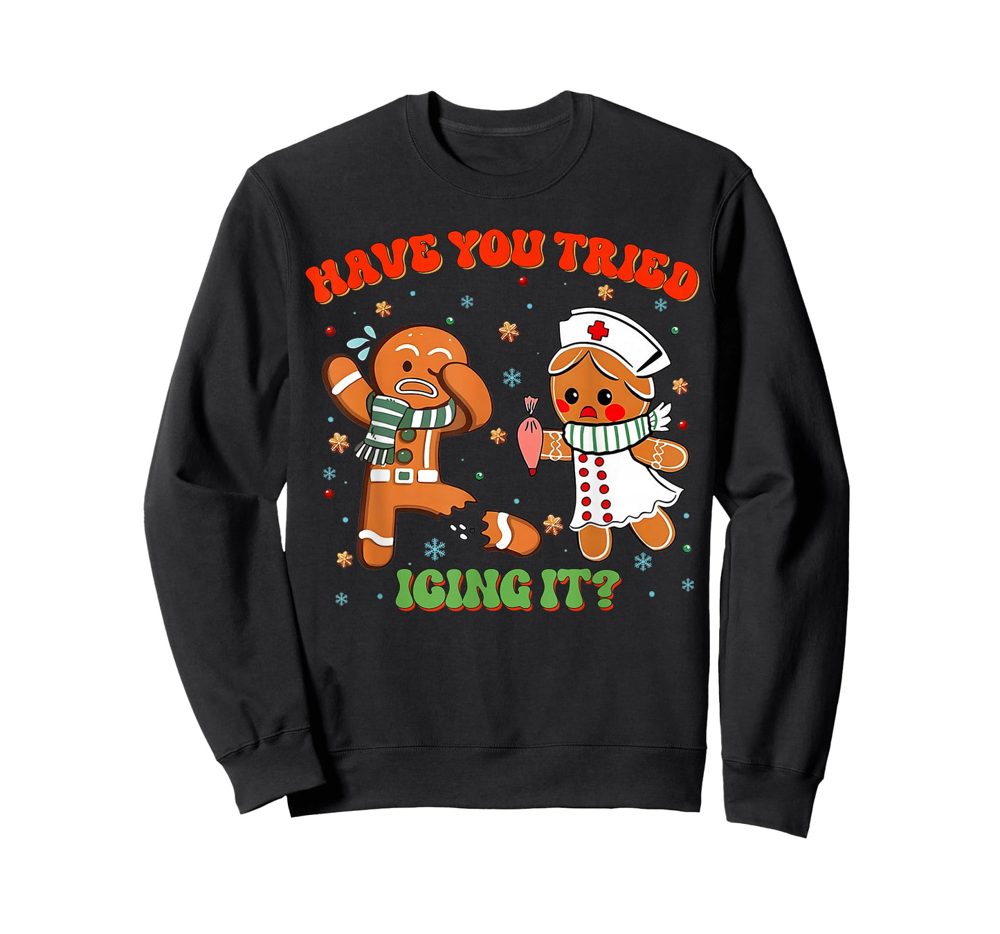 Christmas Nurse Have You Tried Icing It Gingerbread Funny T-Shirt