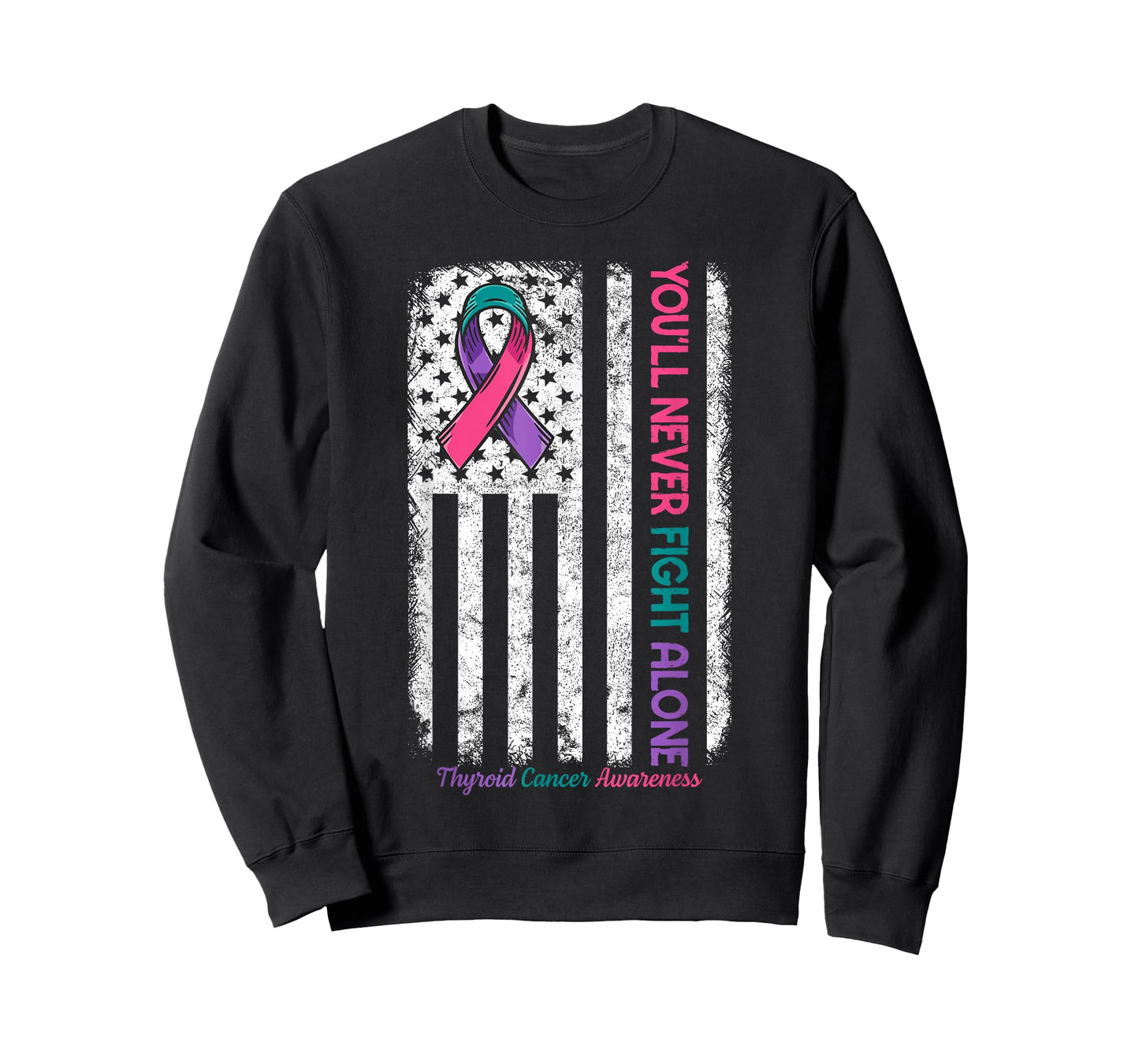 You'll Never fight Alone Flag Thyroid Cancer Awareness T-Shirt