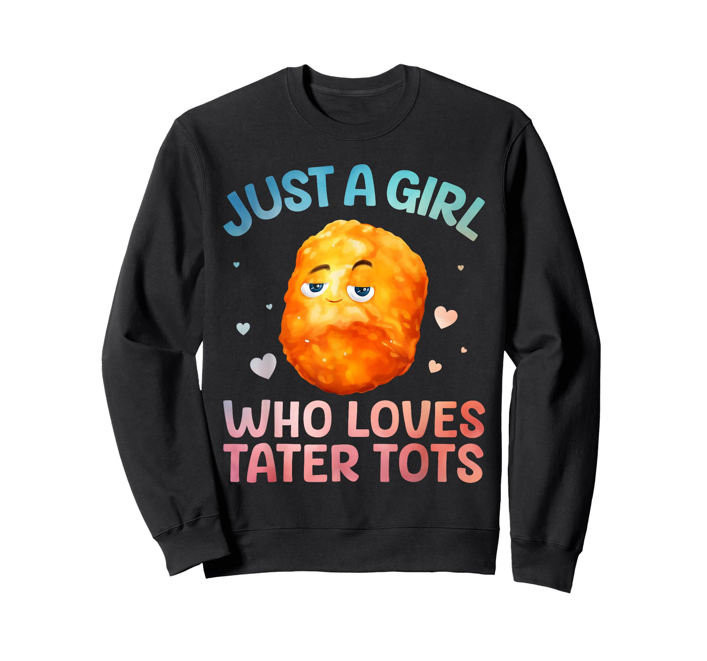 Tater Tot Design for Women Girls Kids Potato Tater Tot Lover T-Shirt