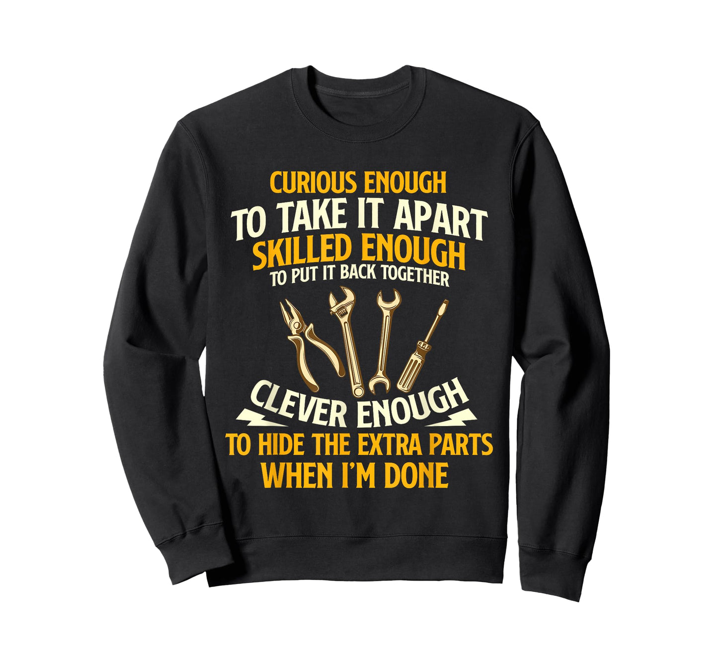 Curious Enough To Take It Apart - Car Guy Auto Mechanic T-Shirt