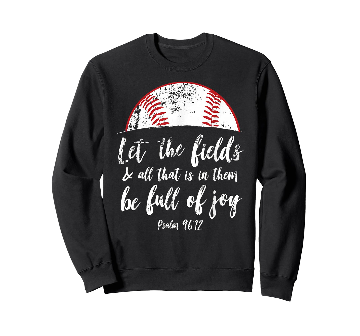 Baseball Bible Verse Shirt Cute Christian Psalm 96 Gift T-Shirt