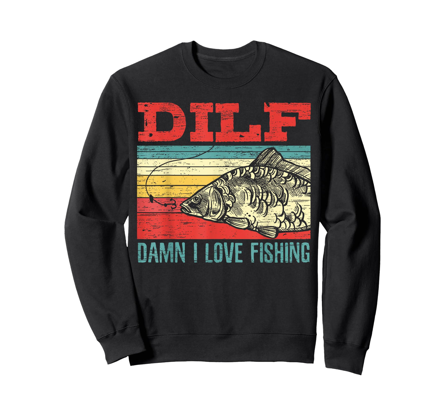 DILF Damn I Love Fishing Fisherman Shirt Fishing T-Shirt