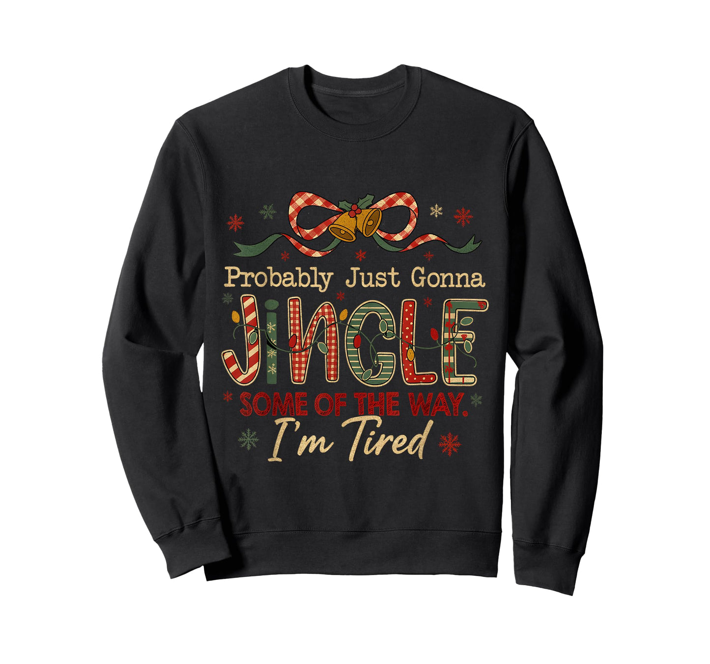Retro Funny Jingle Some of The Way Holiday T-Shirt