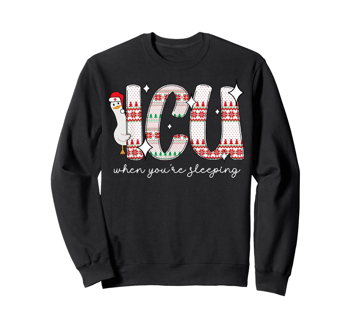 ICU When You're Sleep Silly Goose Santa Christmas RN Nurse T-Shirt