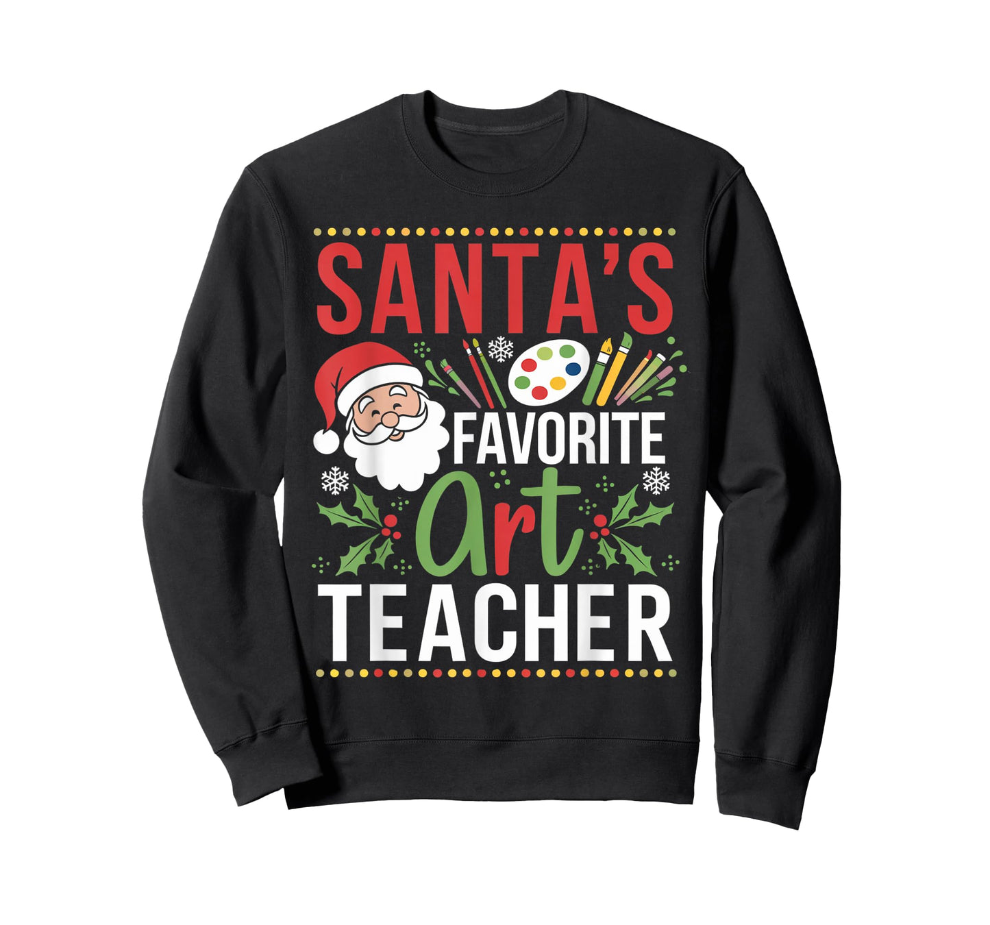 Christmas Art Teacher Painting Santa's Favorite Art Teacher T-Shirt
