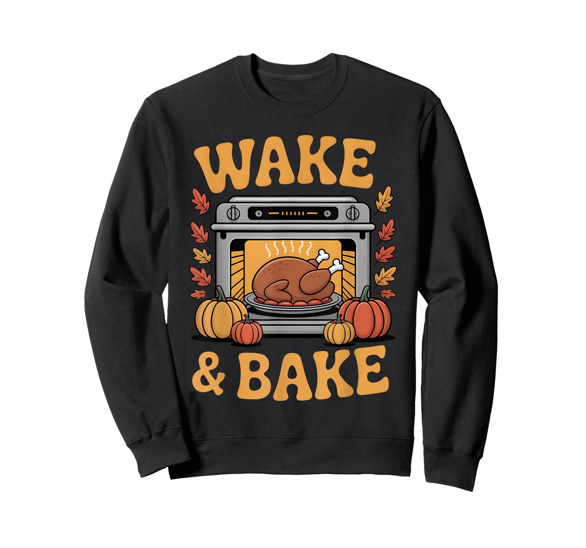 Thanksgiving Wake and Bake Turkey Day Dinner Meal Chef T-Shirt