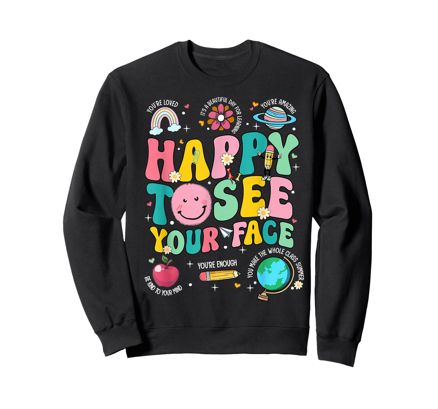 Happy to See Your Face Teacher Back to School T-Shirt
