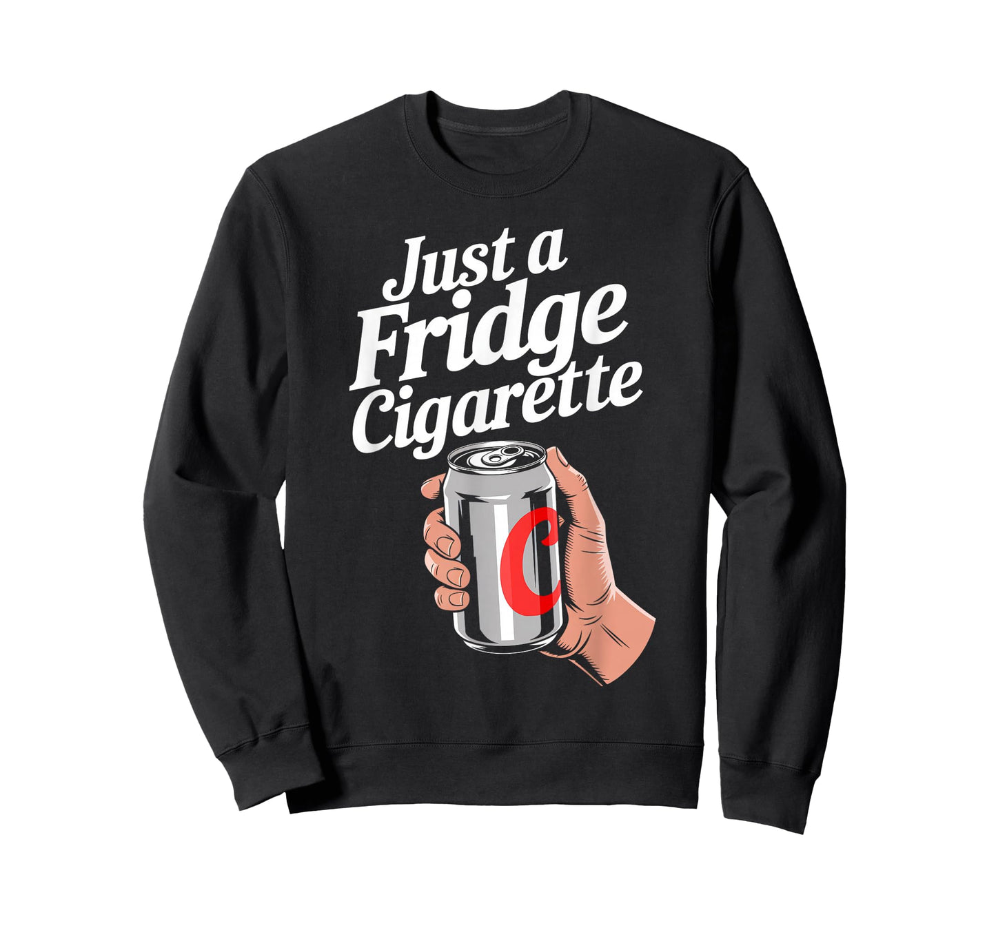 Just A Fridge Cigarette Shirt T-Shirt