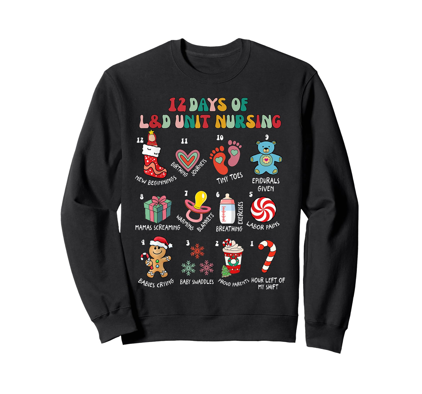 12 Days Of L&D Unit Nursing Labor & Delivery Nurse Christmas T-Shirt