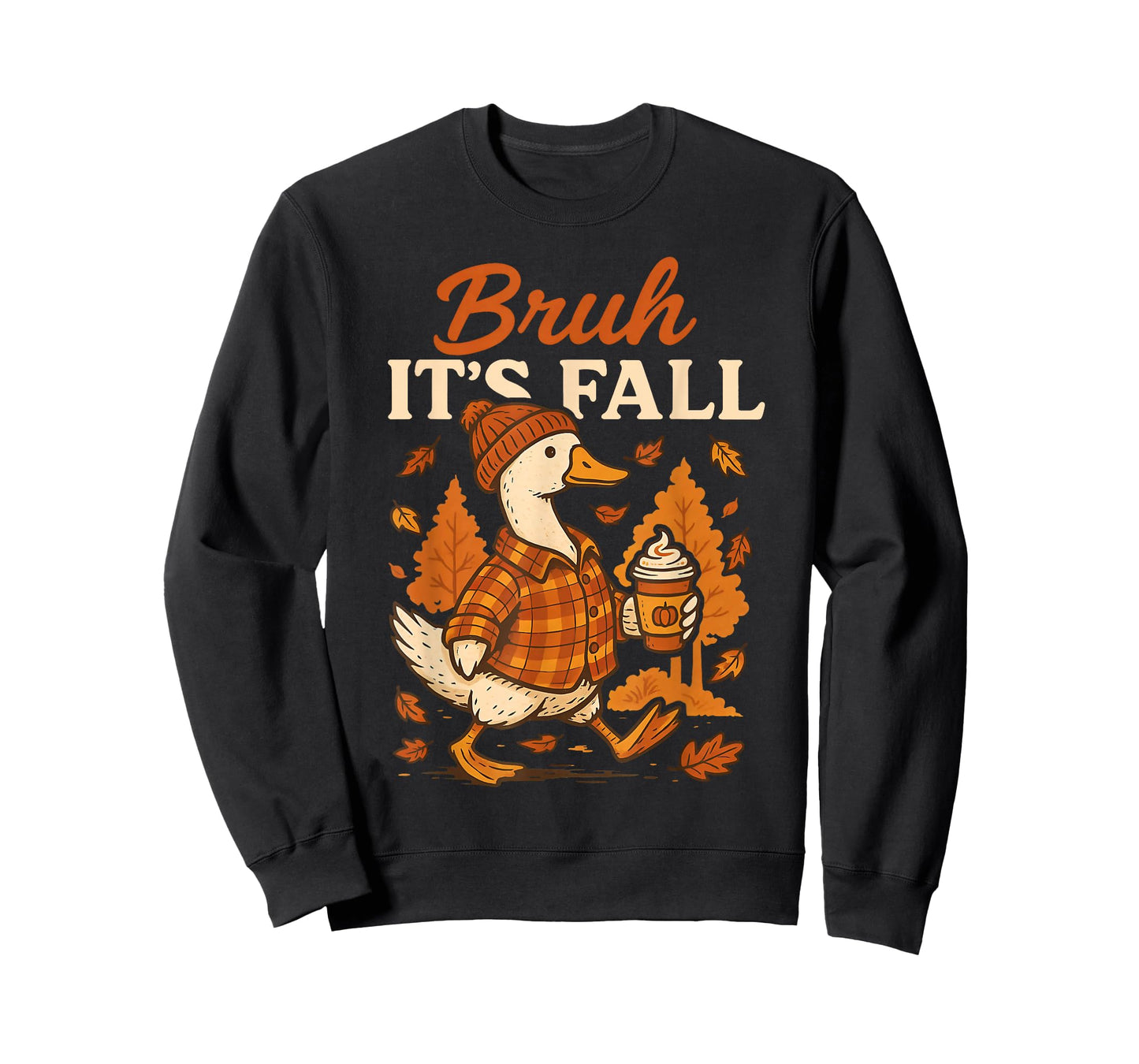 Bruh Its Fall Goose Pumpkin Spice Thanksgiving Autumn Leaves T-Shirt