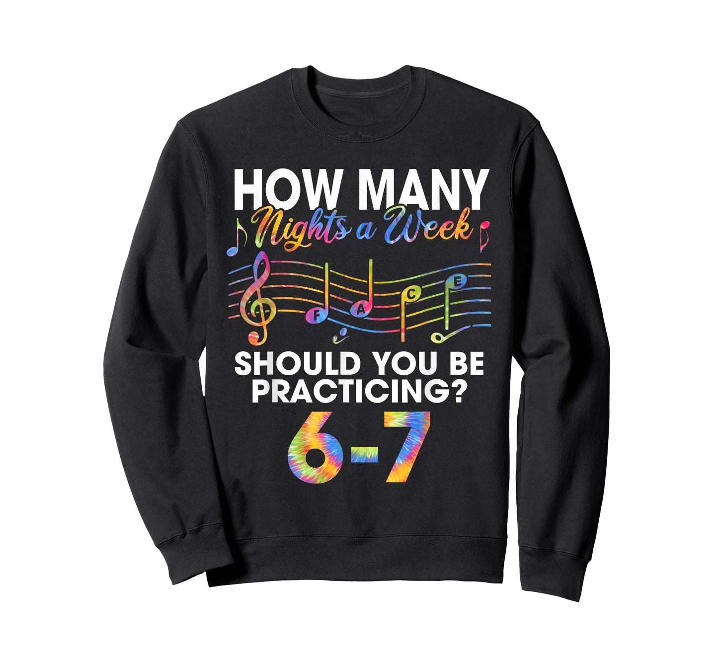 How Many Nights Practicing 6-7 Music Teacher Funny Number 67 T-Shirt
