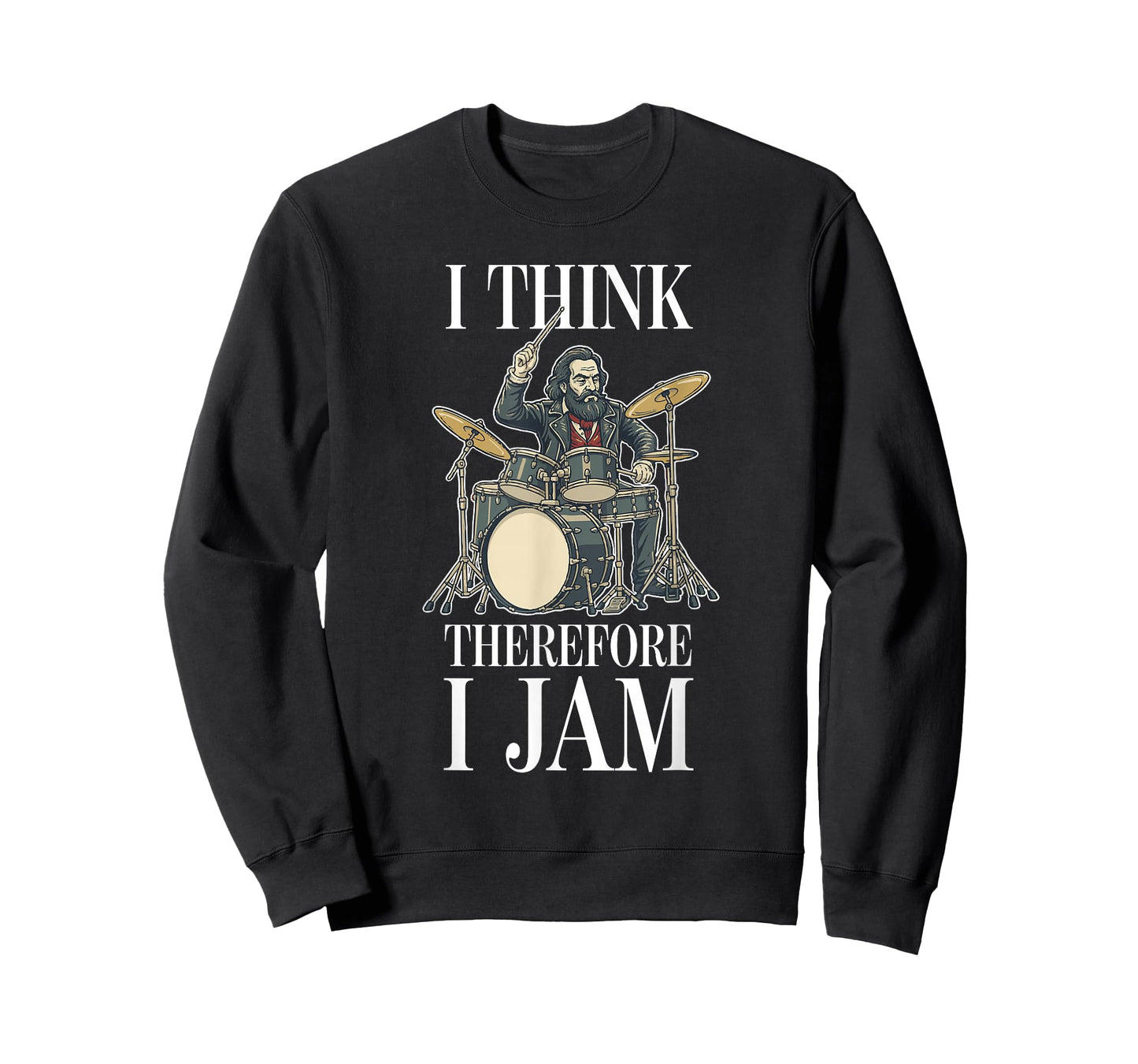 I Think Therefore I Jam Drums Philosophy T-Shirt