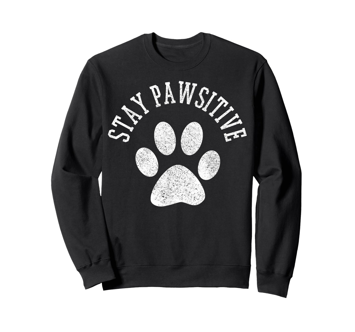 Stay Pawsitive Shirt - Dog Paw Cat Animal Cute T-Shirt Gift T-Shirt