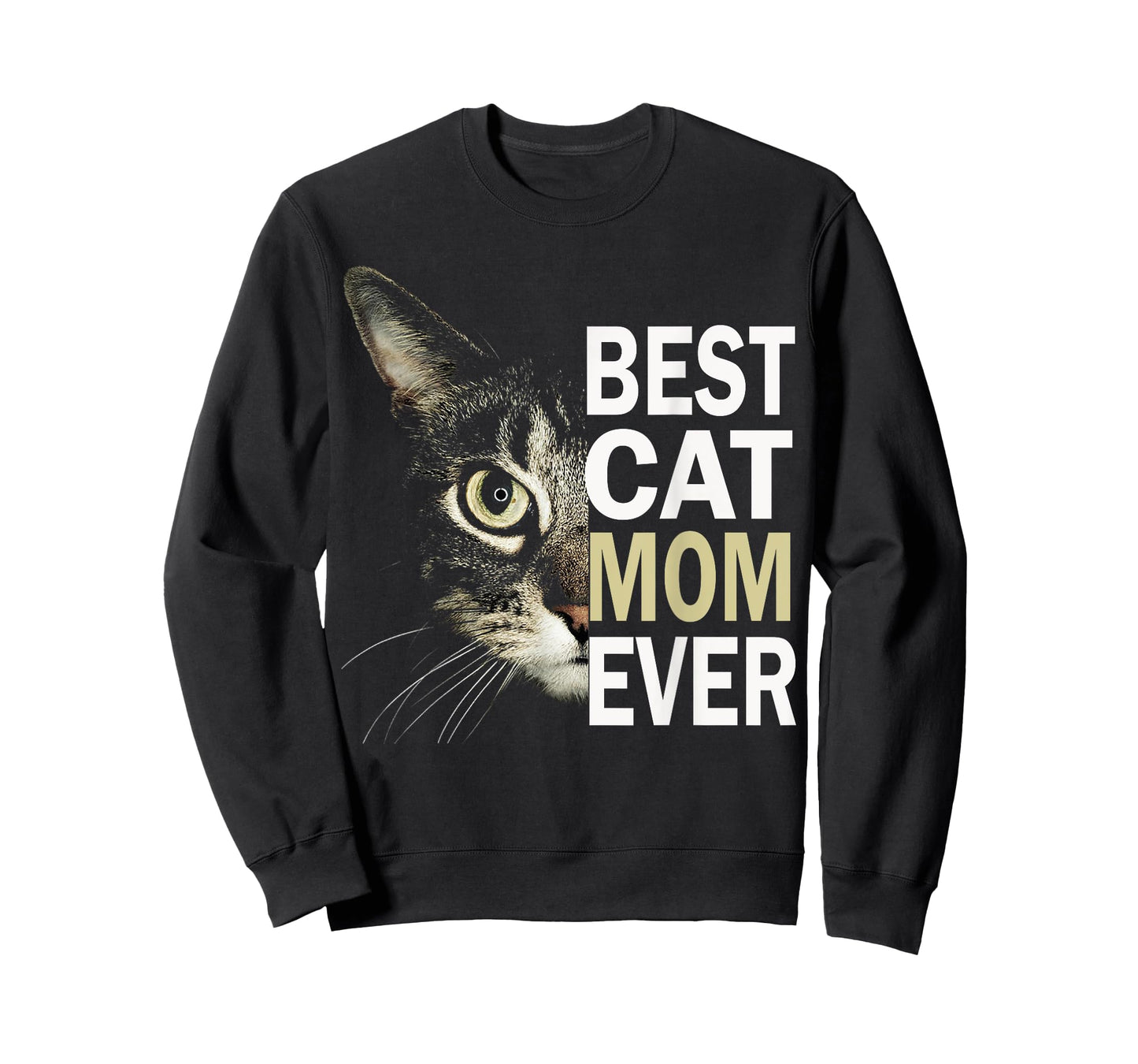 Cat mom, best cat mom, best cat mom ever, cat mom t shirt T-Shirt for Men Women Kids