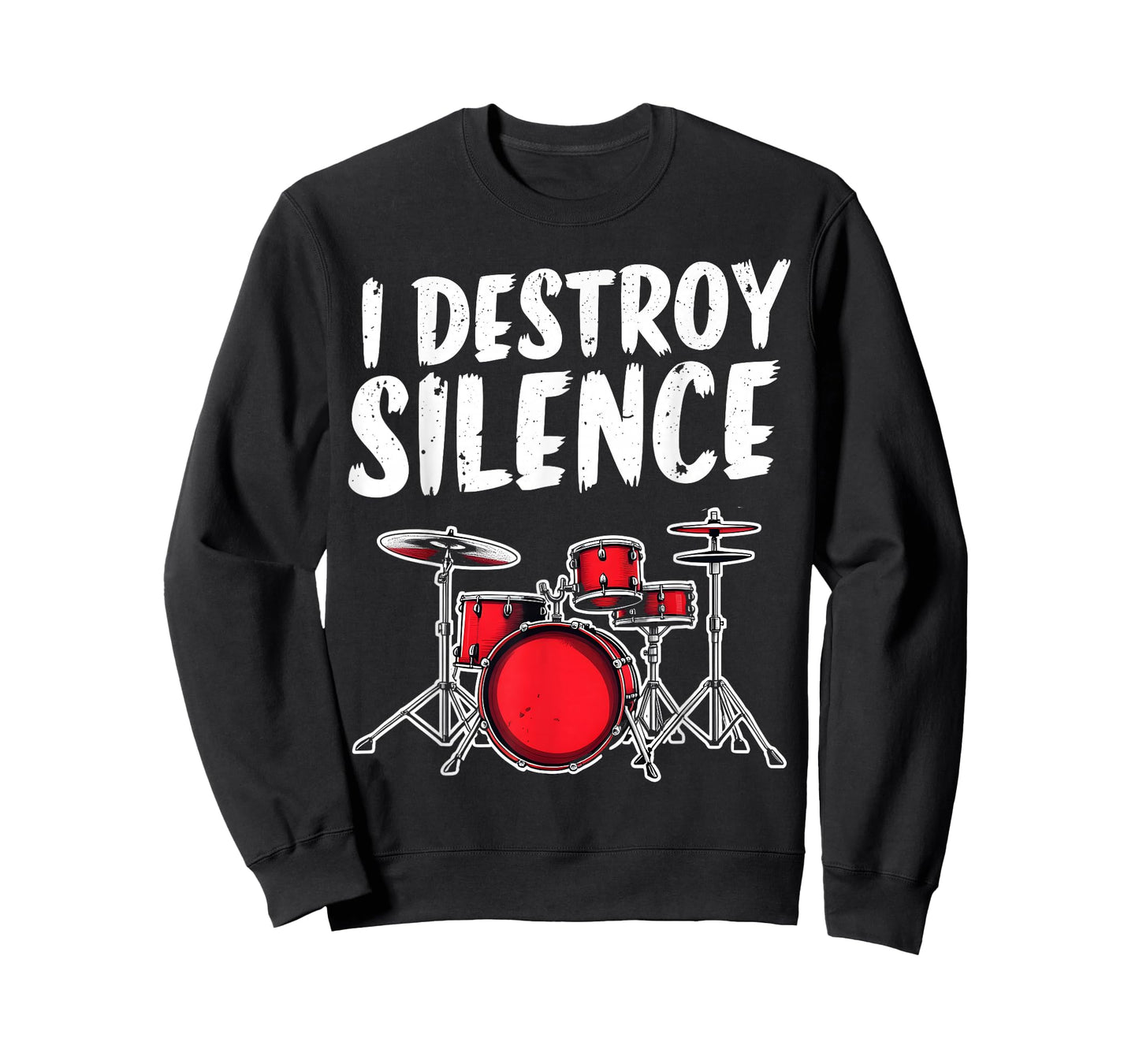 Funny Drum Set Drummer Musician I Destroy Silence For Men T-Shirt
