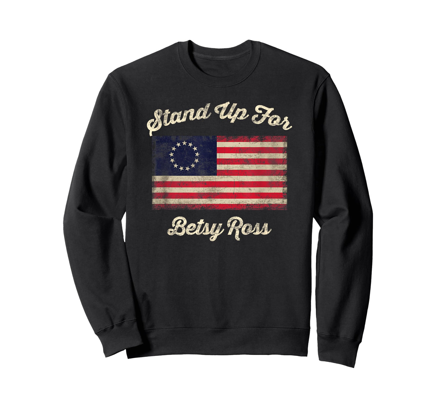 Stand Up For Betsy Ross T Shirt American Flag Shirt T-Shirt