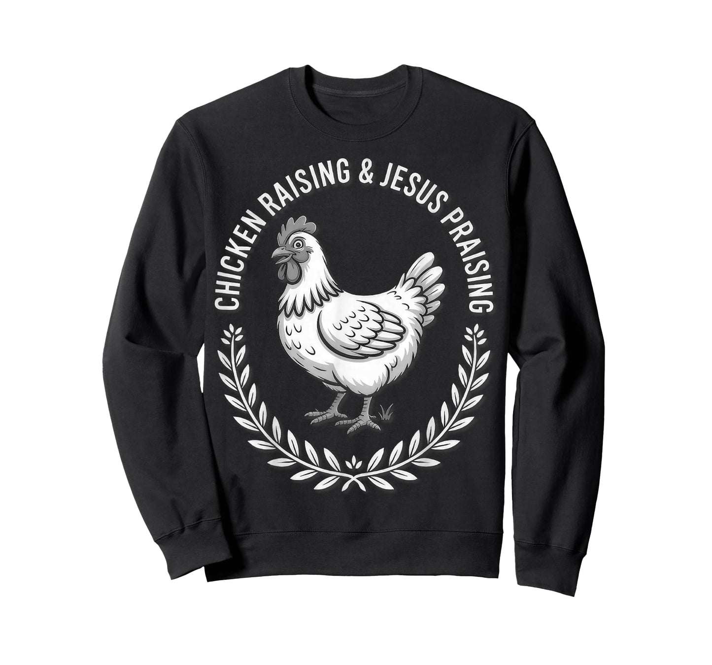 Chicken Raising & Jesus Praising (B&W) T-Shirt