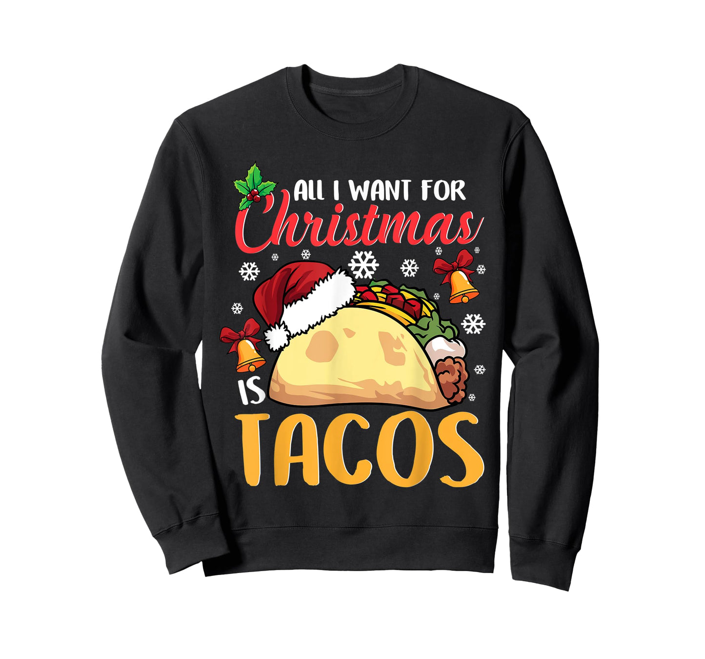 All I Want For Christmas Is Tacos Funny Xmas Pajama T-Shirt