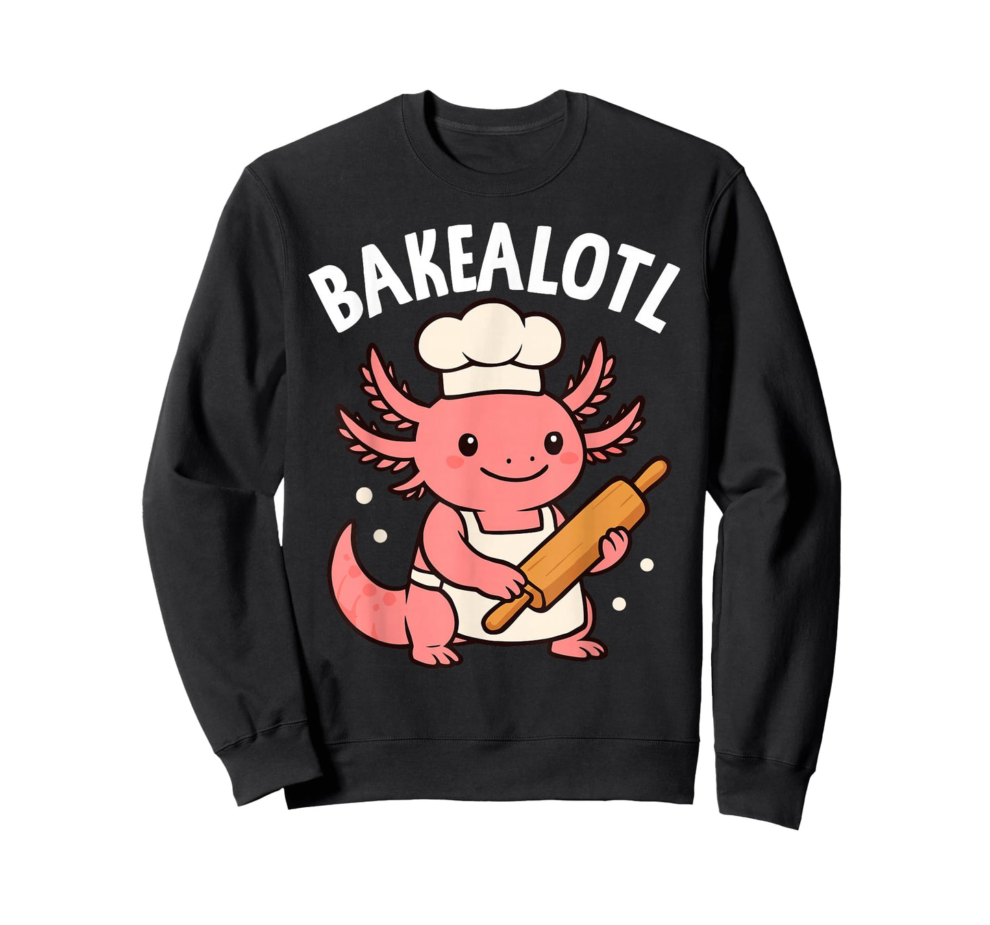Bakealotl Baking Axolotl Cute Bread Dough Pastry Baker T-Shirt