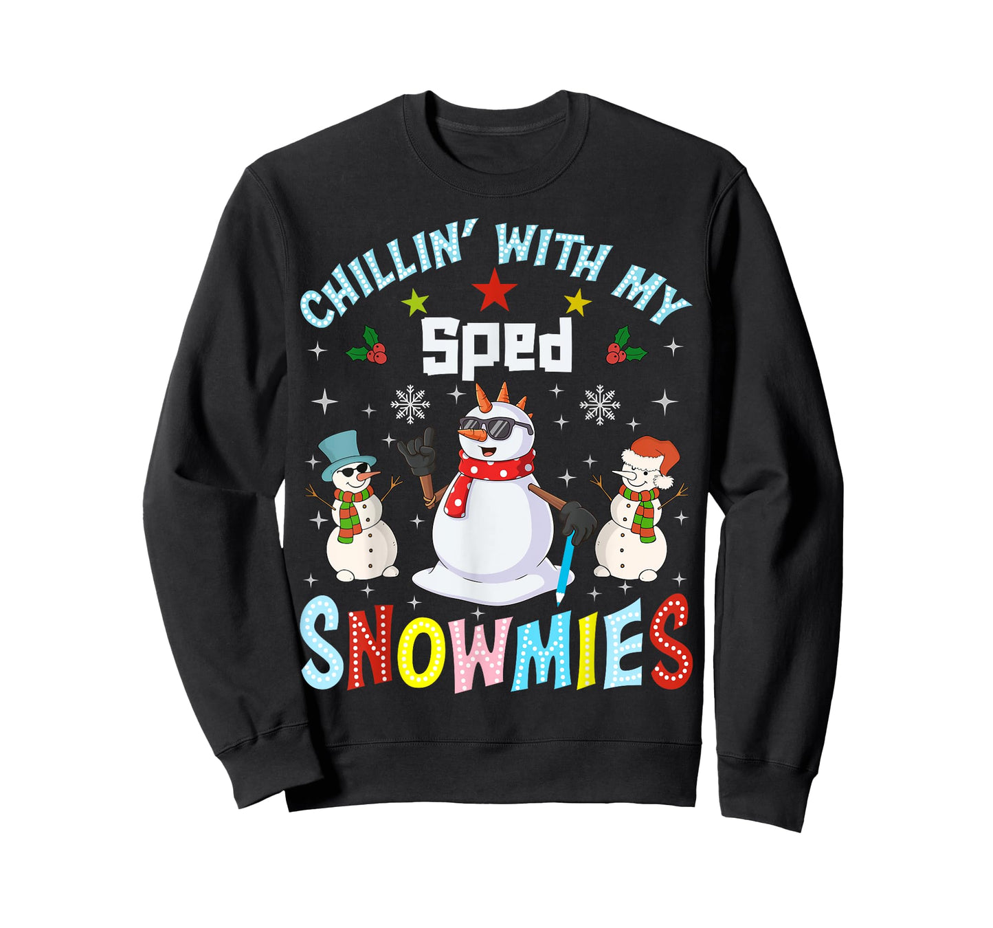 Chillin With My Sped Snowmies Teacher Student Christmas T-Shirt