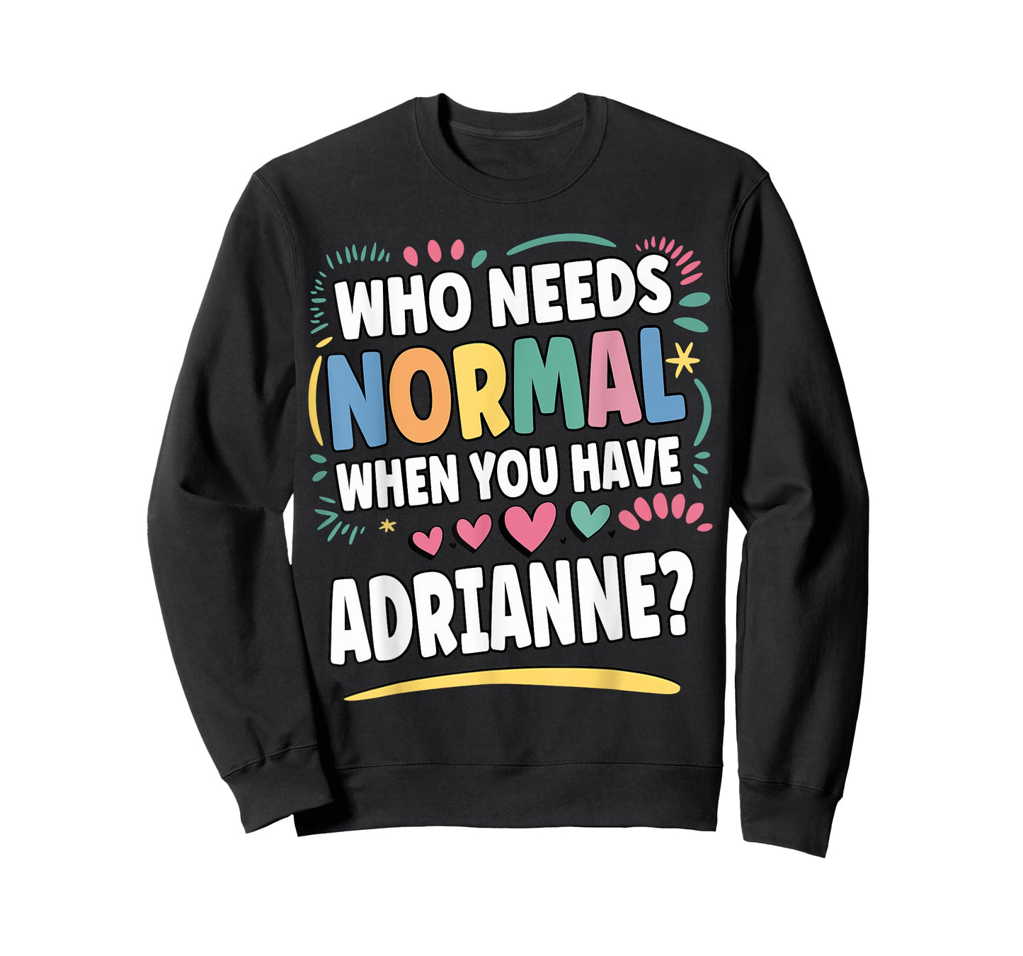 ADRIANNE Personalized Name Funny Cute Custom ADRIANNE Name T-Shirt