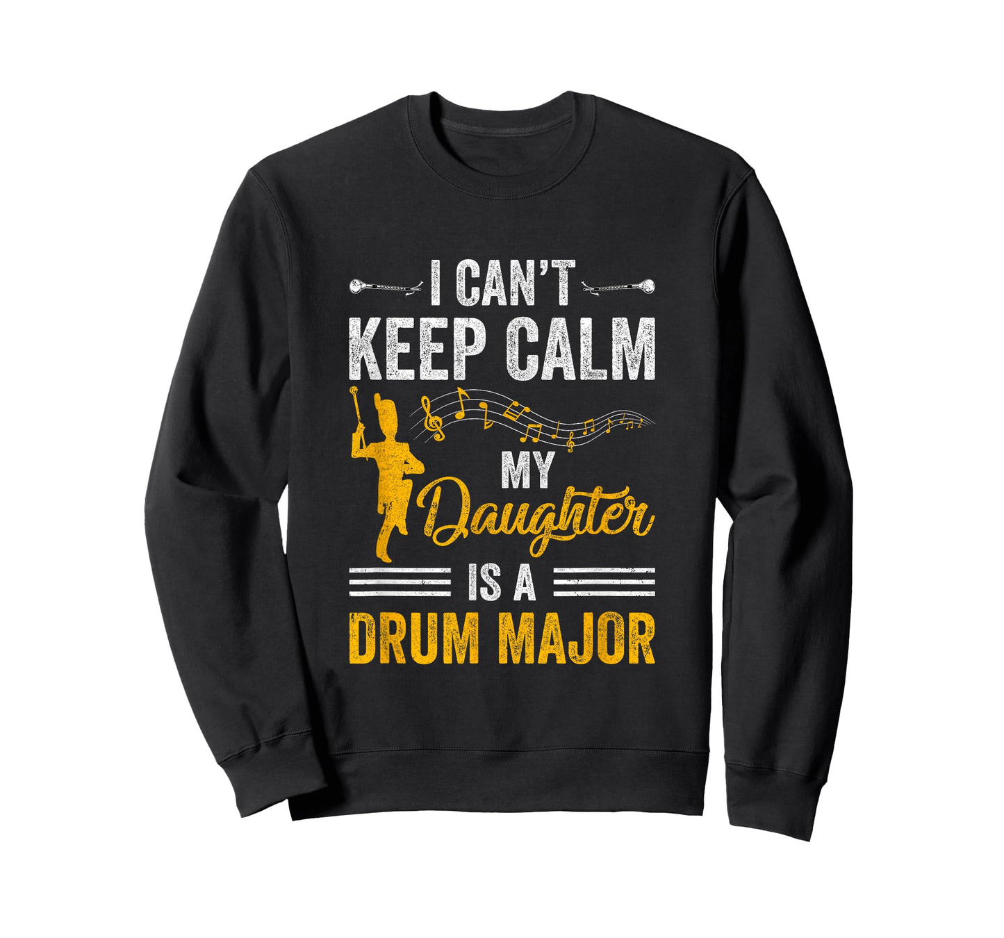 Daughter Drum Major Mom Dad Funny Keep Calm Marching Band T-Shirt