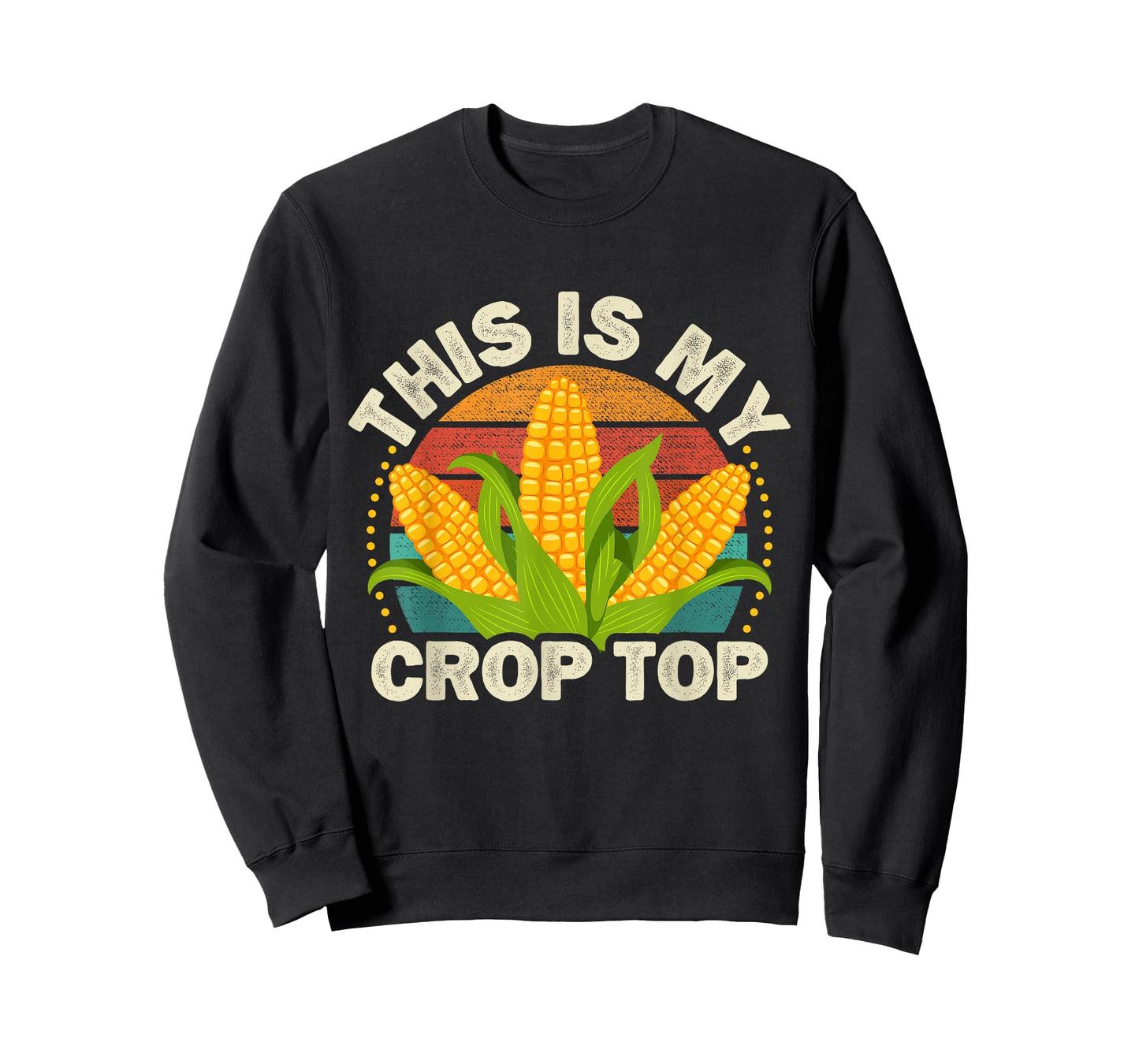 Corn Farmer Saying Funny This is my Crop Top T-Shirt