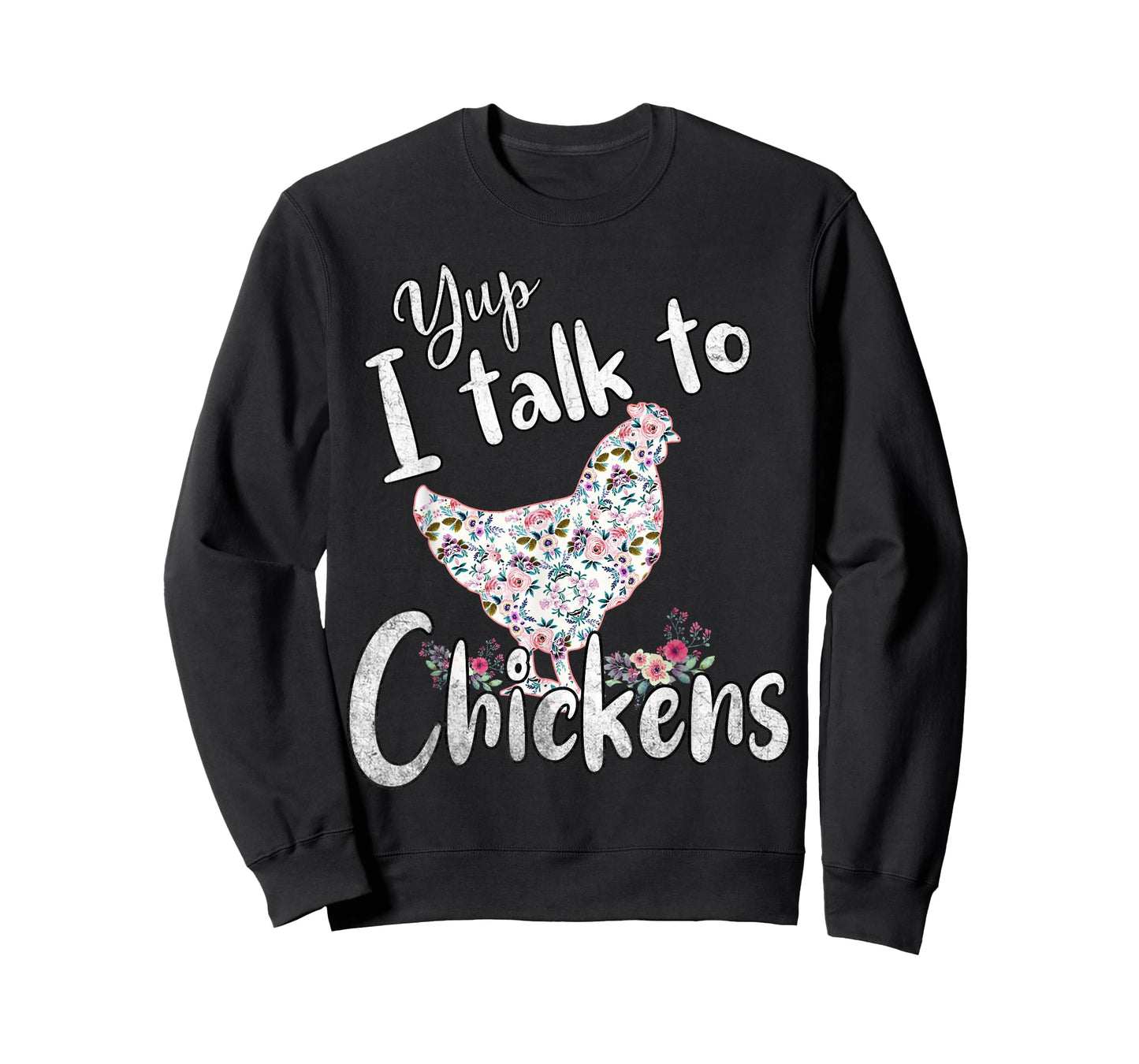 Yup I Talk to Chickens Funny Gifts for Women, Girls and Kids T-Shirt