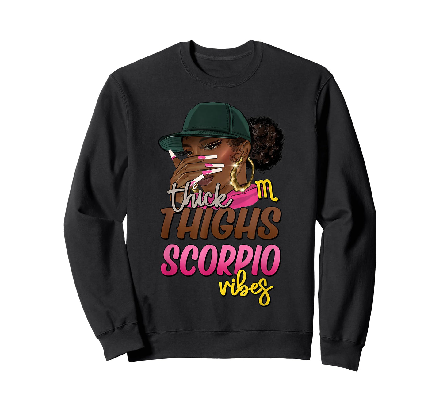 Black Girl Woman Cap Thick Thighs Scorpio Vibes T-Shirt