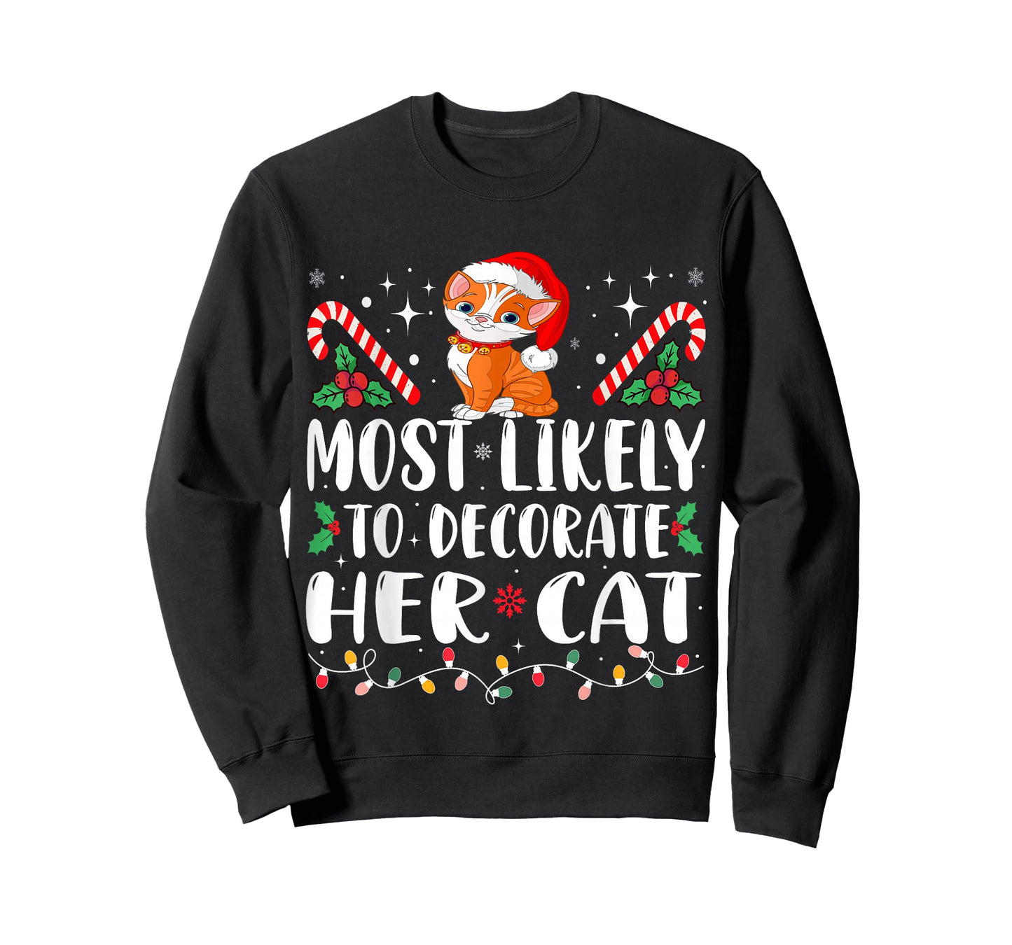 Most Likely To Decorate Her Cat Christmas Pajamas T-Shirt