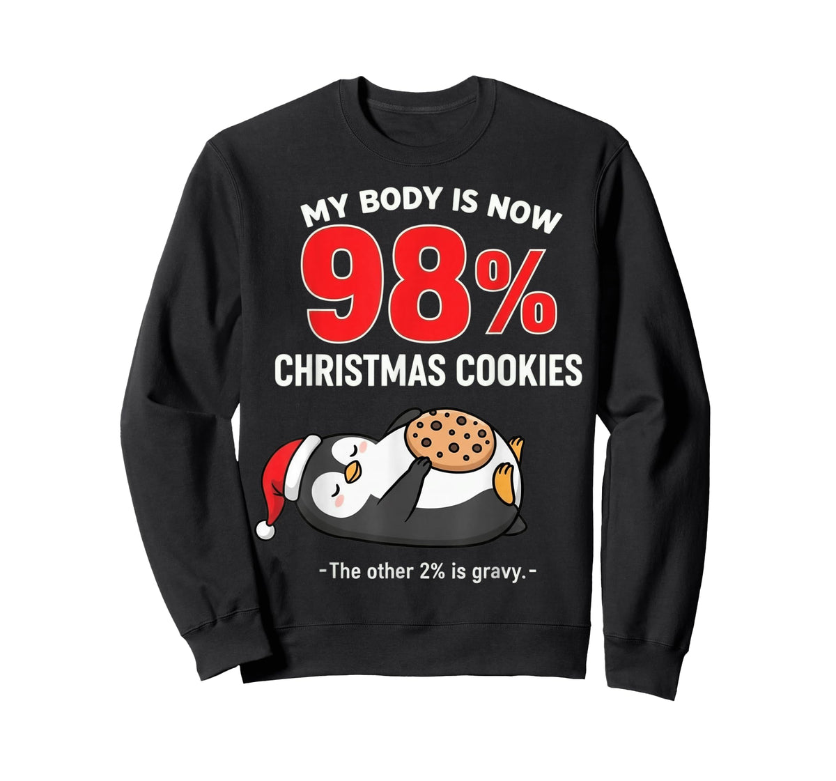 My Body is 98% Christmas Cookies Funny Penguin Pajama T-Shirt