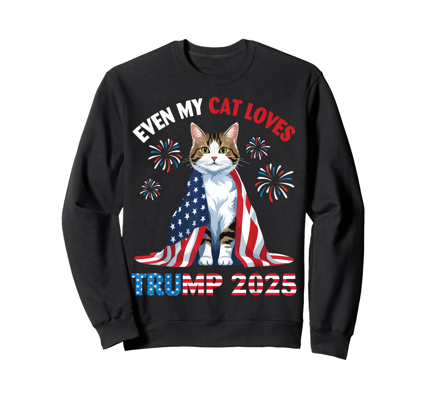 Fireworks Cat Wearing US Flag Even My Cat Loves Trump 2025 T-Shirt