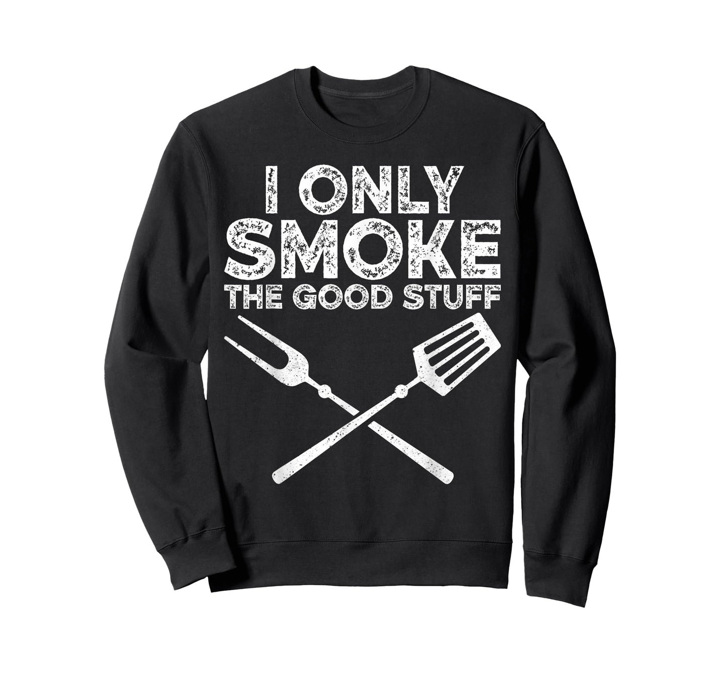 I Only Smoke The Good Stuff BBQ Barbeque Grilling Pitmaster T-Shirt