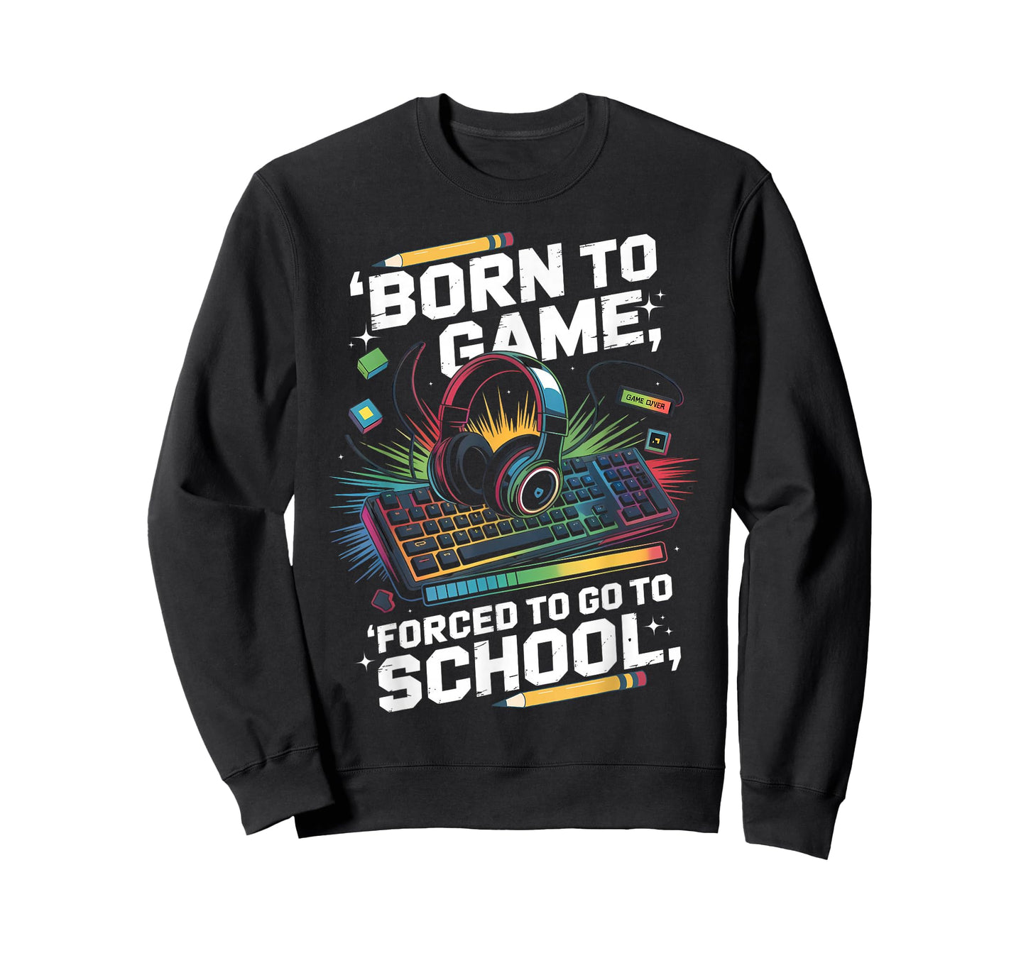 Born to Game Forced to Go to School Funny Back To School Boy T-Shirt
