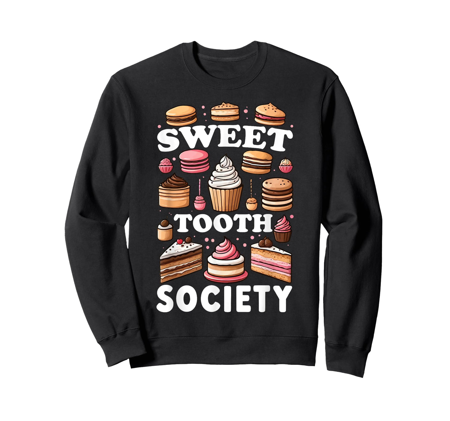 Confectionery Connoisseur Dessert Delight Pastry Paradise T-Shirt