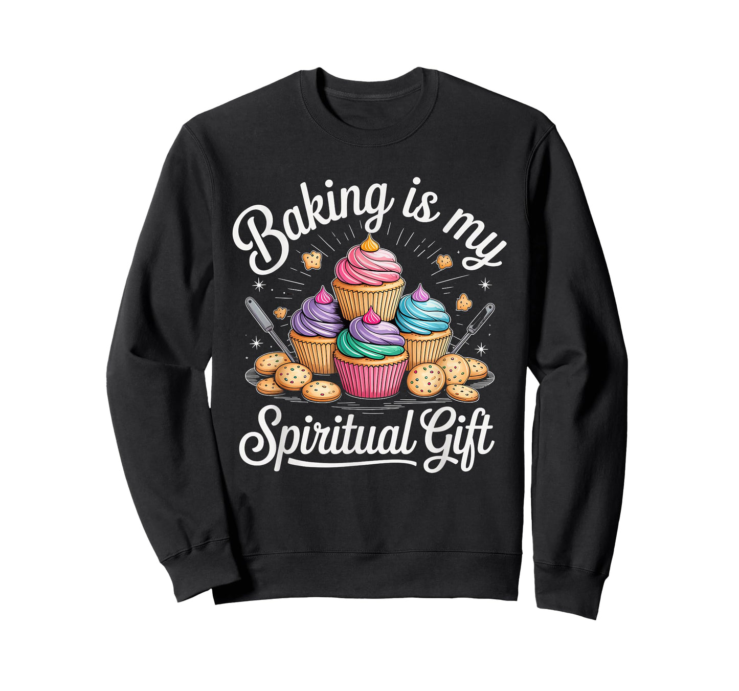 Baking is My Spiritual Gift Cupcake Lovers Fun T-Shirt