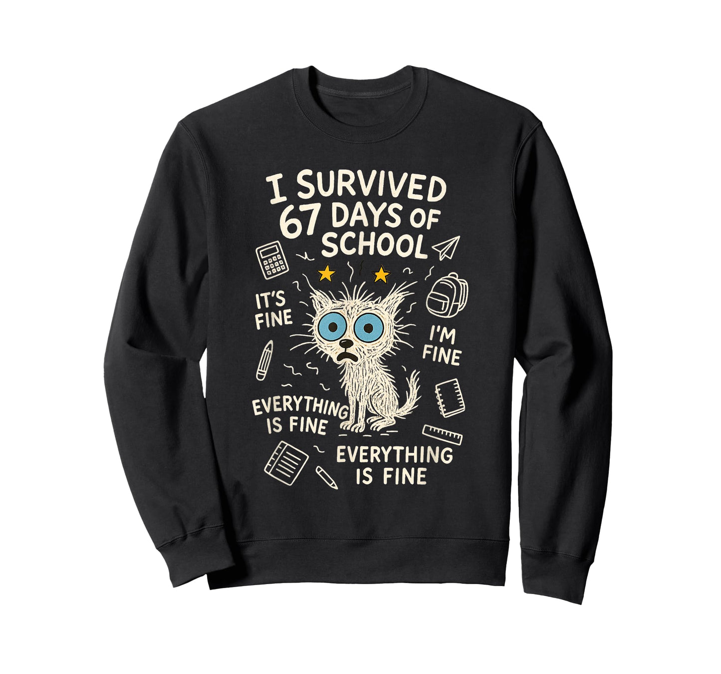 Cat I Survived 67 Days of School Teachers Students Six Seven T-Shirt