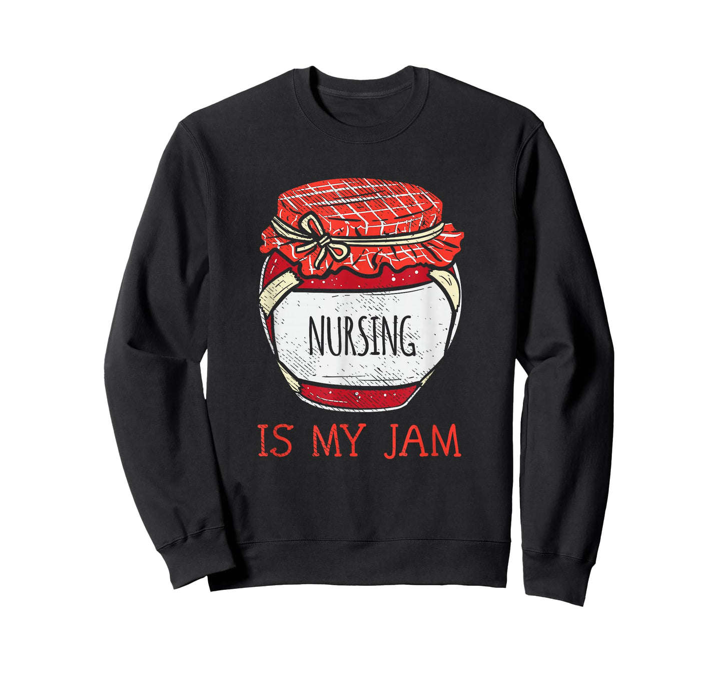 Cute Nursing Is My Jam | Fun Female Nurse Appreciation T-Shirt