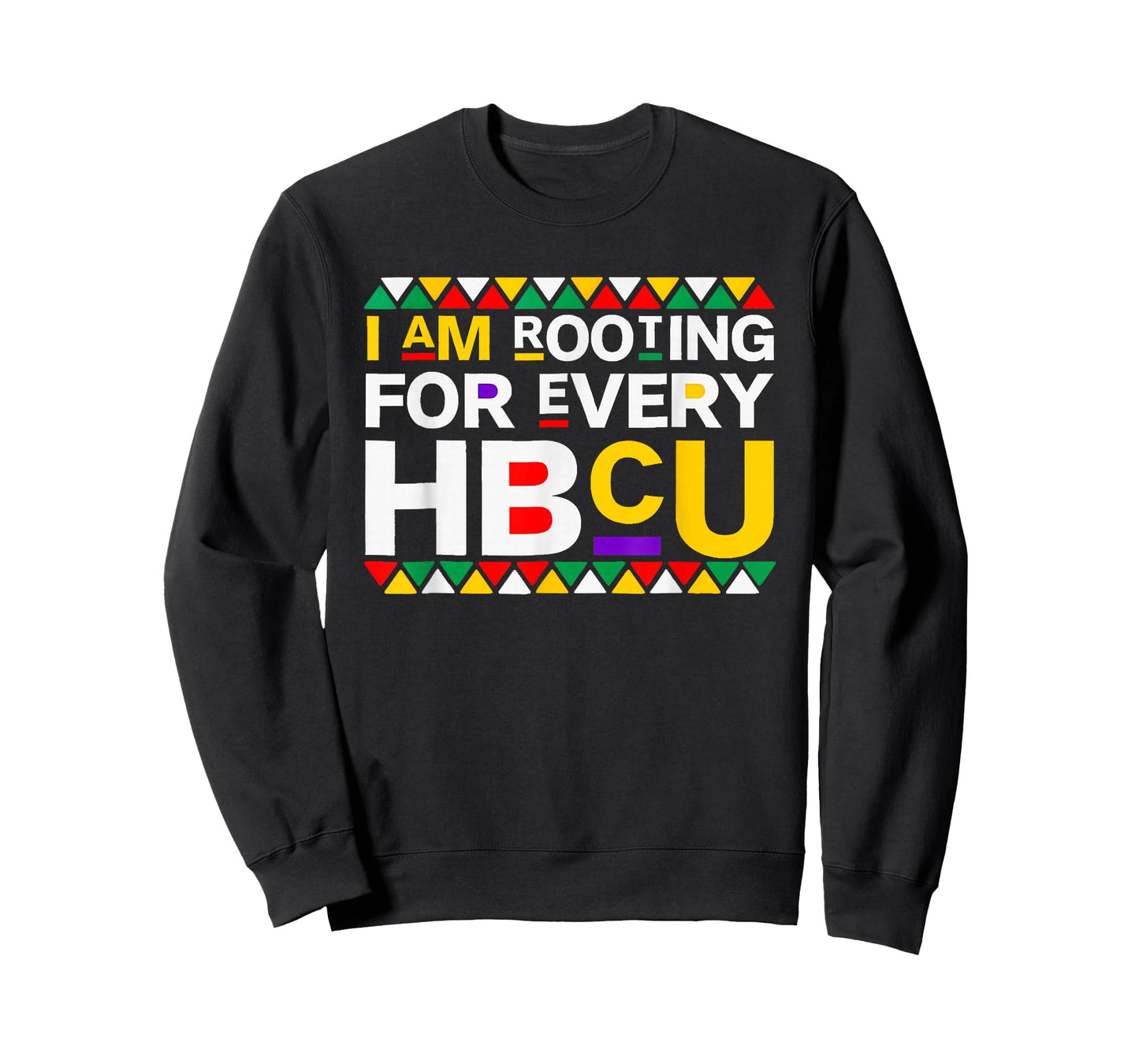 HBCU Black History Month I'm Rooting for Every HBCU Women T-Shirt