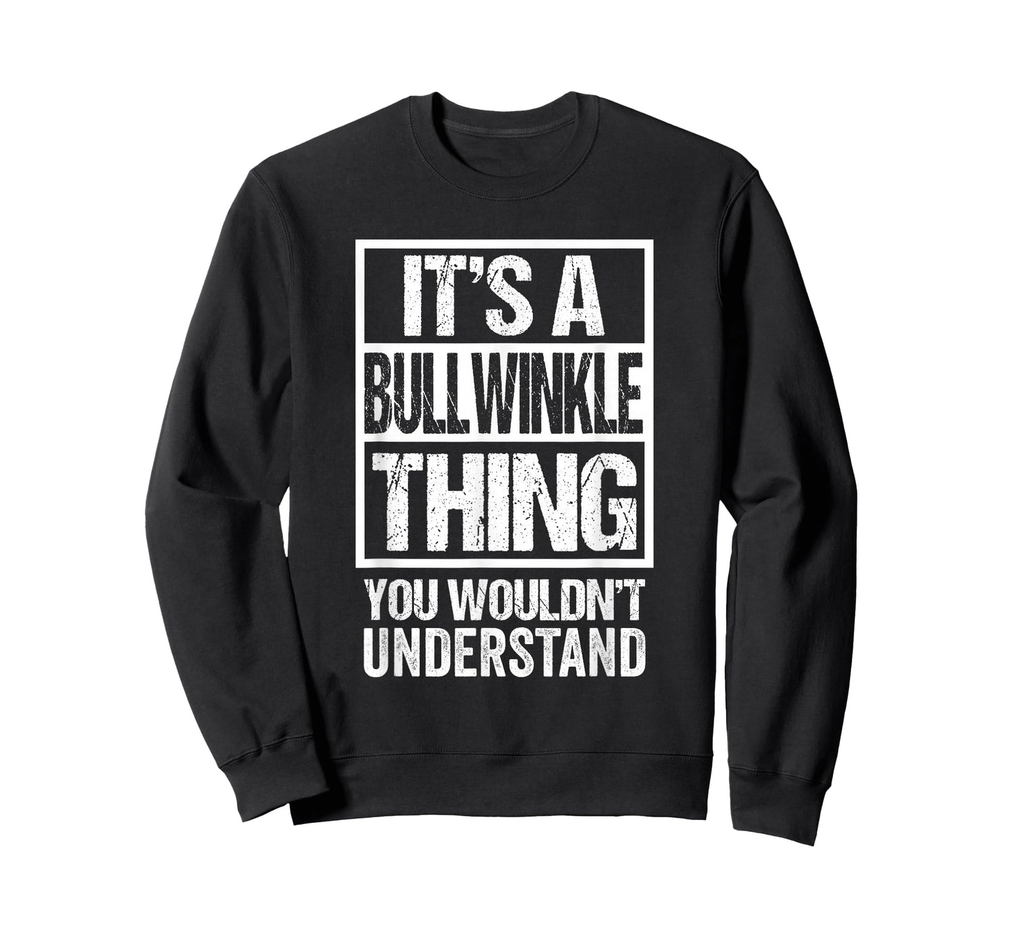 It's A Bullwinkle Thing You Wouldn't Understand Cat Name Men Women Girls Kids T-Shirt