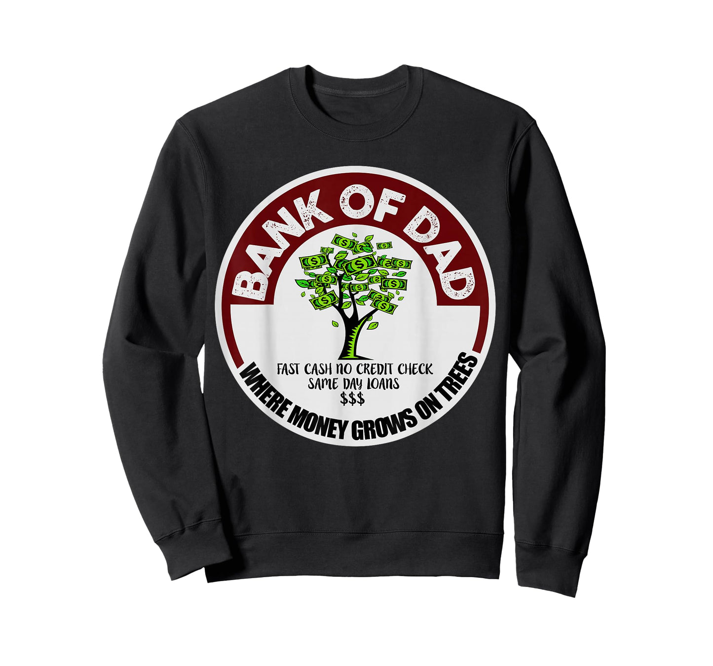 Shirt for Dad Father Bank Shirt Fast Cash No Credit Check T-Shirt
