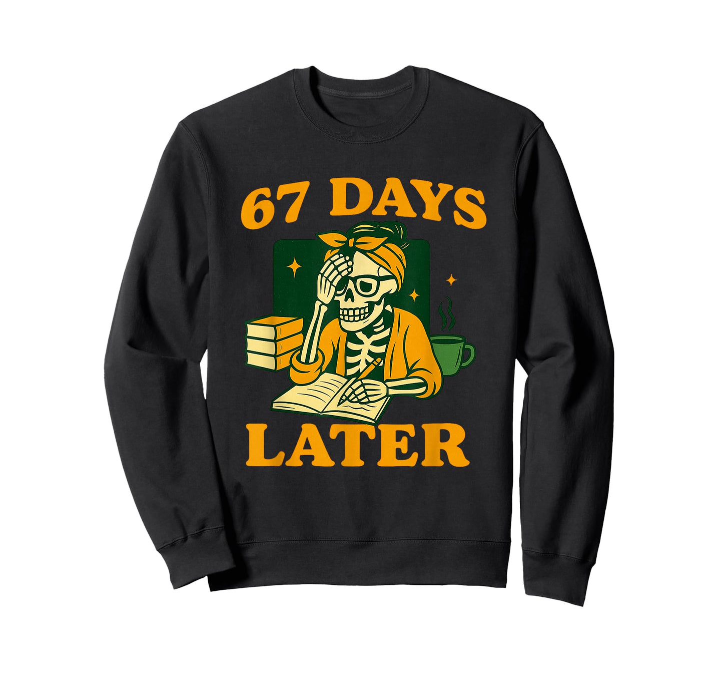 Funny Teacher Skeleton 6 7 Meme Six Seven Skeleton 67 Days T-Shirt