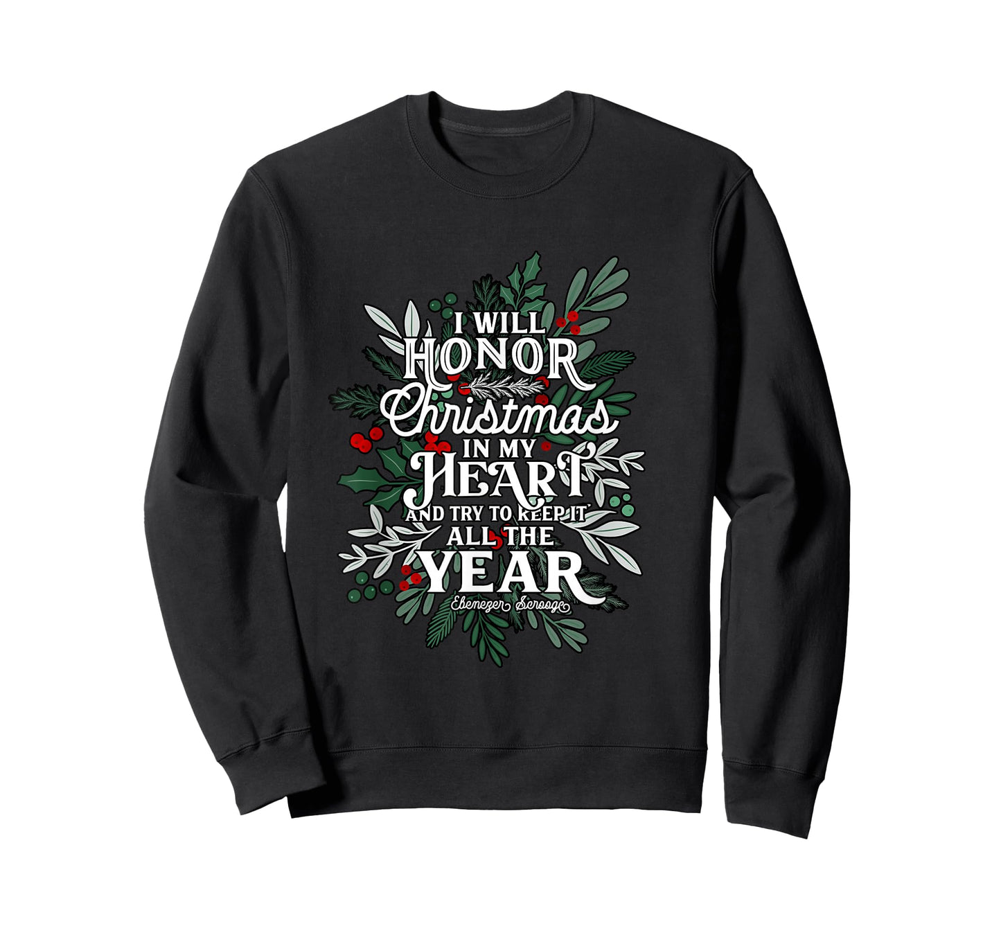 Christmas Carol, Scrooge Quote, Holiday festive graphic T-Shirt