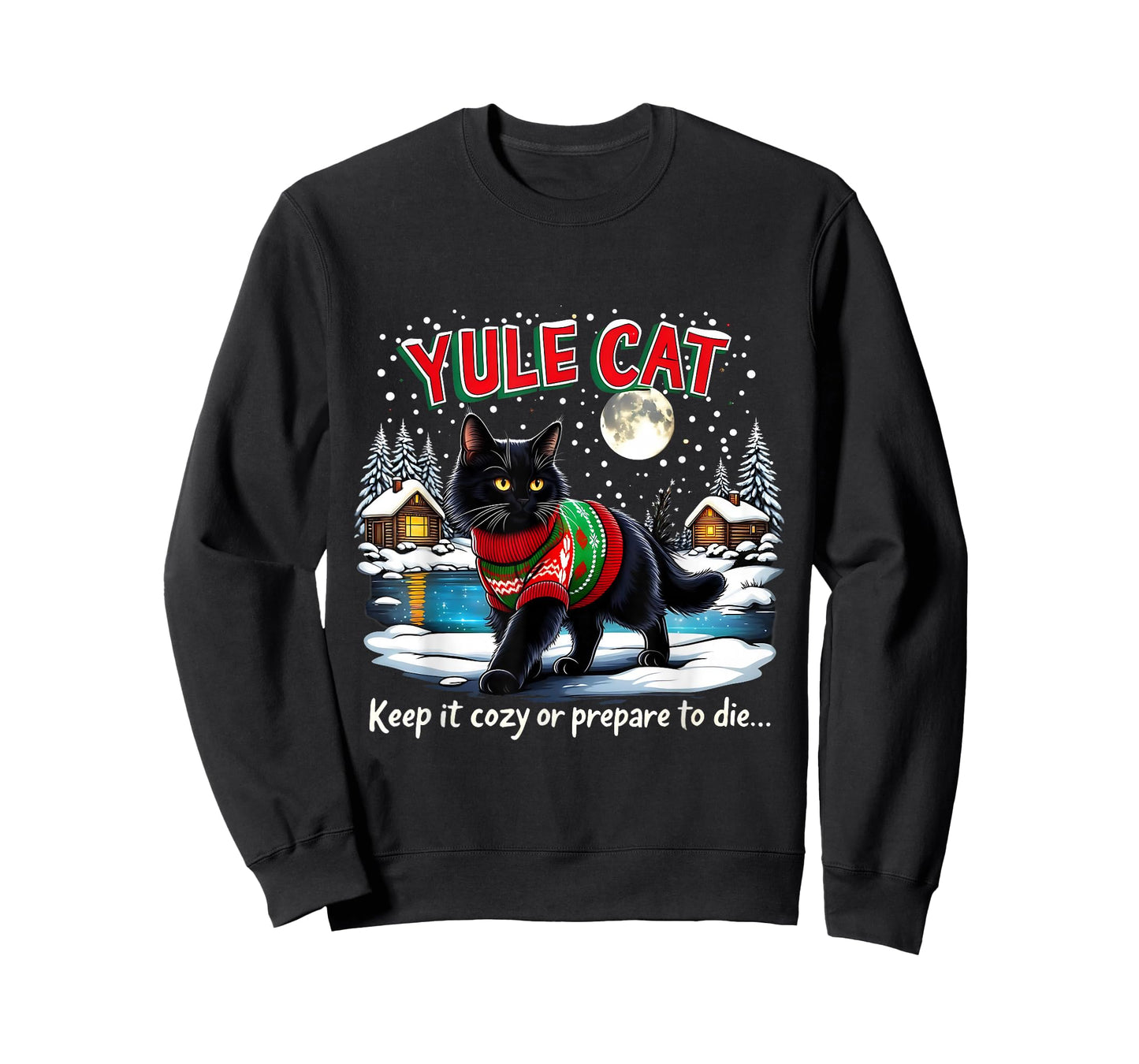 Yule Cat Keep It Cozy Funny Christmas Quote T-Shirt